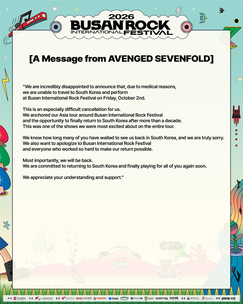 busan_rock's tweet photo. AVENGED SEVENFOLD 출연 취소 안내입니다.

티켓 취소를 희망하시는 관객께서는 예스24티켓 웹사이트, 앱 또는 고객센터를 통해 10월 4일(일) 오후 10시까지 취소수수료 없이 티켓을 취소하실 수 있습니다.
티켓 가격 이외에 예매수수료는 10/6(화)부터 순차적으로 환불되는 점 참고 부탁드립니다.

자세한 내용은 이미지를 확인해 주세요.

-

Notice of AVENGED SEVENFOLD’s performance cancellation.

Those wishing to cancel their tickets may request a refund without cancellation fees through their original ticket provider (YES24 Global, KLOOK, or KKday) until 10:00 PM on Sunday, October 4 (KST).
For YES24 Global bookings, booking fees will be refunded separately from the ticket price, with refunds processed in stages starting Tuesday, October 6.

Please see the images for further details.