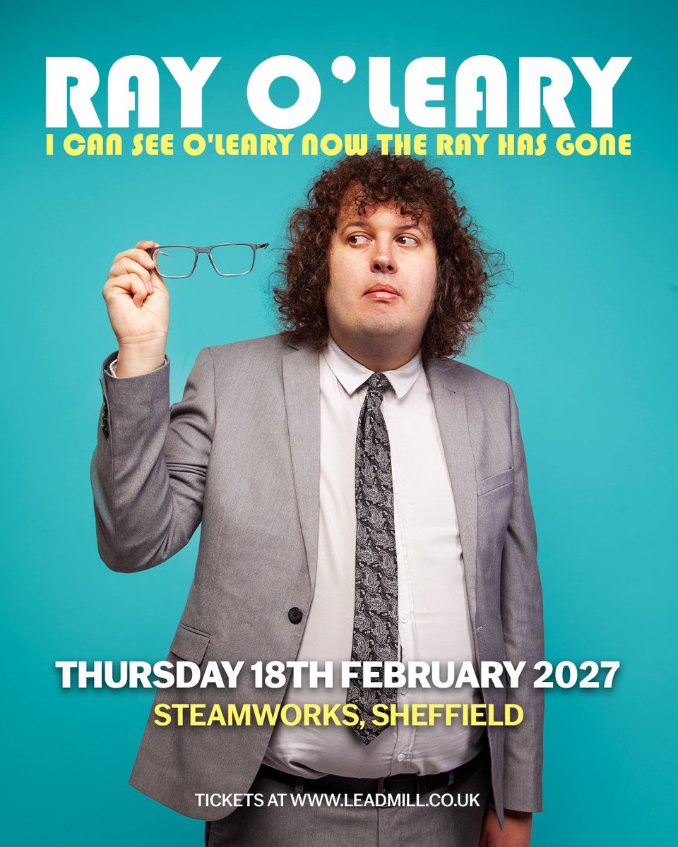 Leadmill's tweet photo. New Show - @rayolearycomedy

When Ray O’Leary was born, winter changed to spring, a new star formed in the heavens and a double rainbow spontaneously appeared. With this auspicious start, it is no wonder he became leader of North Korea in 1994 until his untimely death in 2011. Despite this minor setback, he found time to bring you a whole new show. The star of Taskmaster NZ, Melbourne Comedy Festival Best Show Nominee and complete sell-out at the 2024 and 2025 Edinburgh Fringes brings his grey suit and super-deadpan wit back to these shores for another hotly-awaited tour.

Tickets on sale tomorrow at 10am from: https://t.co/RZTX8H5IQa