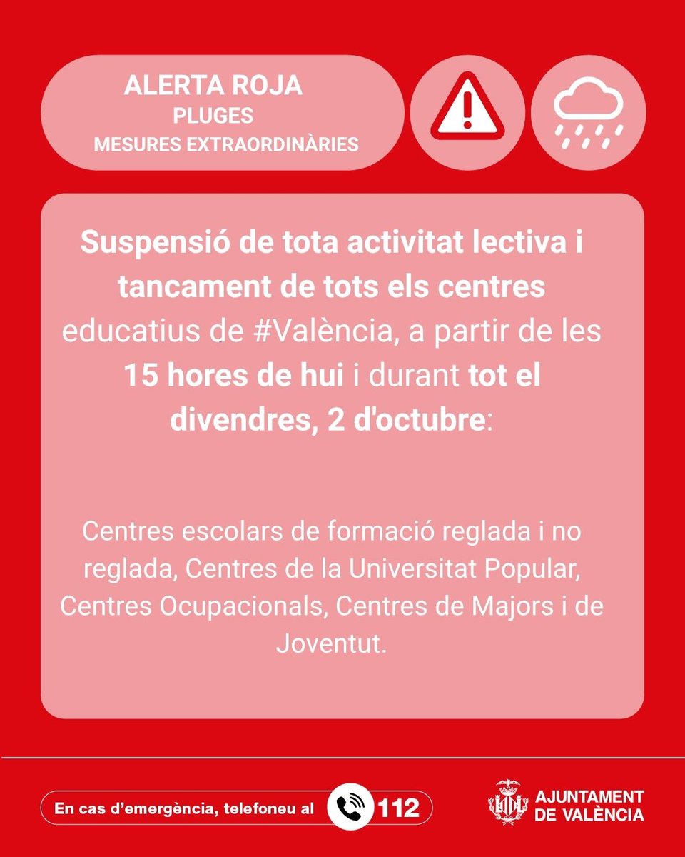 AjuntamentVLC's tweet photo. ⚠️⛈️ Atesa l'alerta roja 🔴per pluges i alerta taronja 🟠 per tempestes establida pel @GVA112  en #València, el #CECOPAL ha decidit:

🚫 Tancament de tots el centres educatius, inclosos la @univ_po_pu_lar, els centres ocupacionals, tots els centres de formació reglada i no reglada, centres de Majors i centres de @JoventutVLC. 

Des de les 15 hores de hui dijous 1 d'octubre, i tot el dia de demà, divendres 2 d'octubre com a mesura preventiva davant les afeccions que puguen produir-se per les pluges d'esta nit.