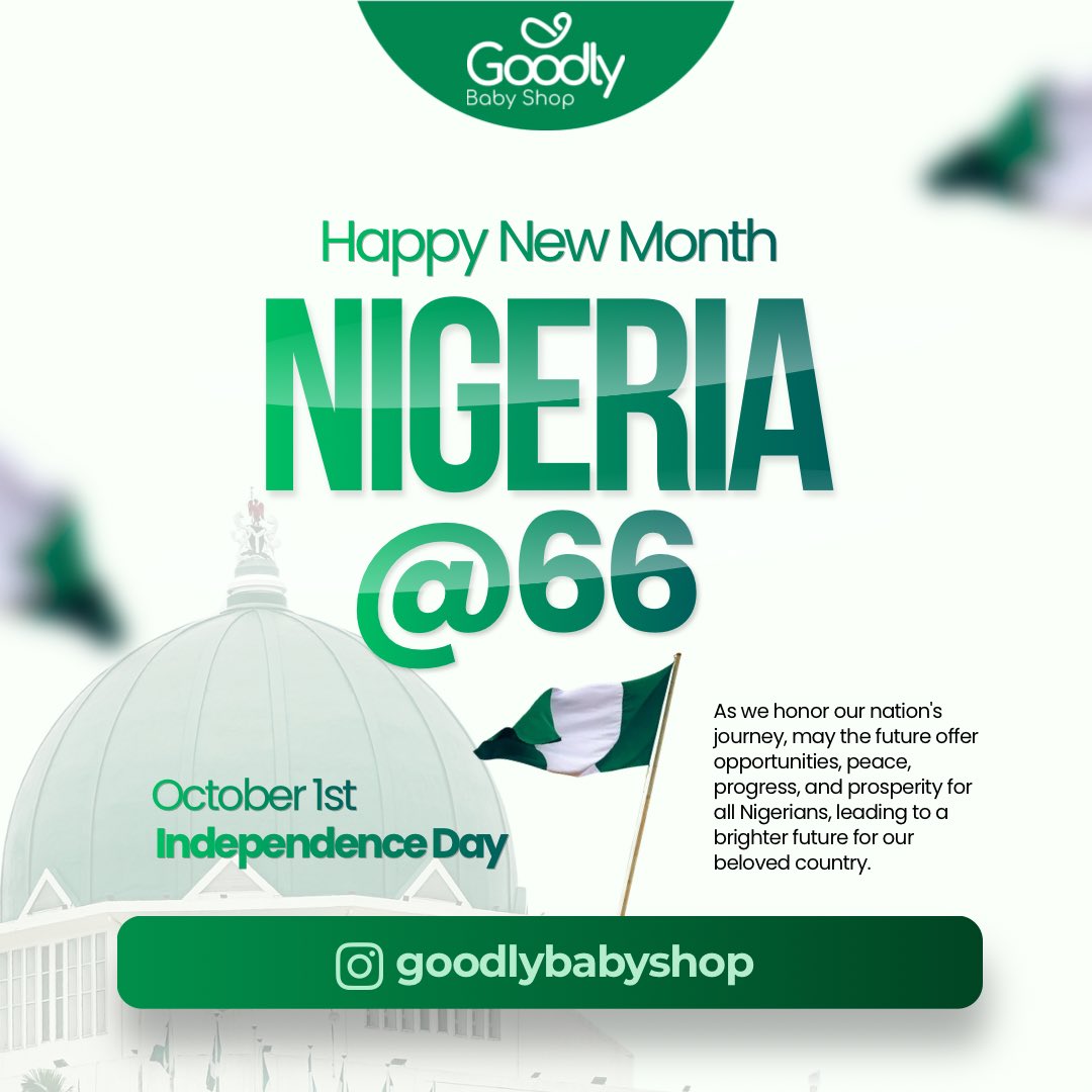 GoodlyBabyNG's tweet photo. Happy independence https://t.co/EQ7coXgaII