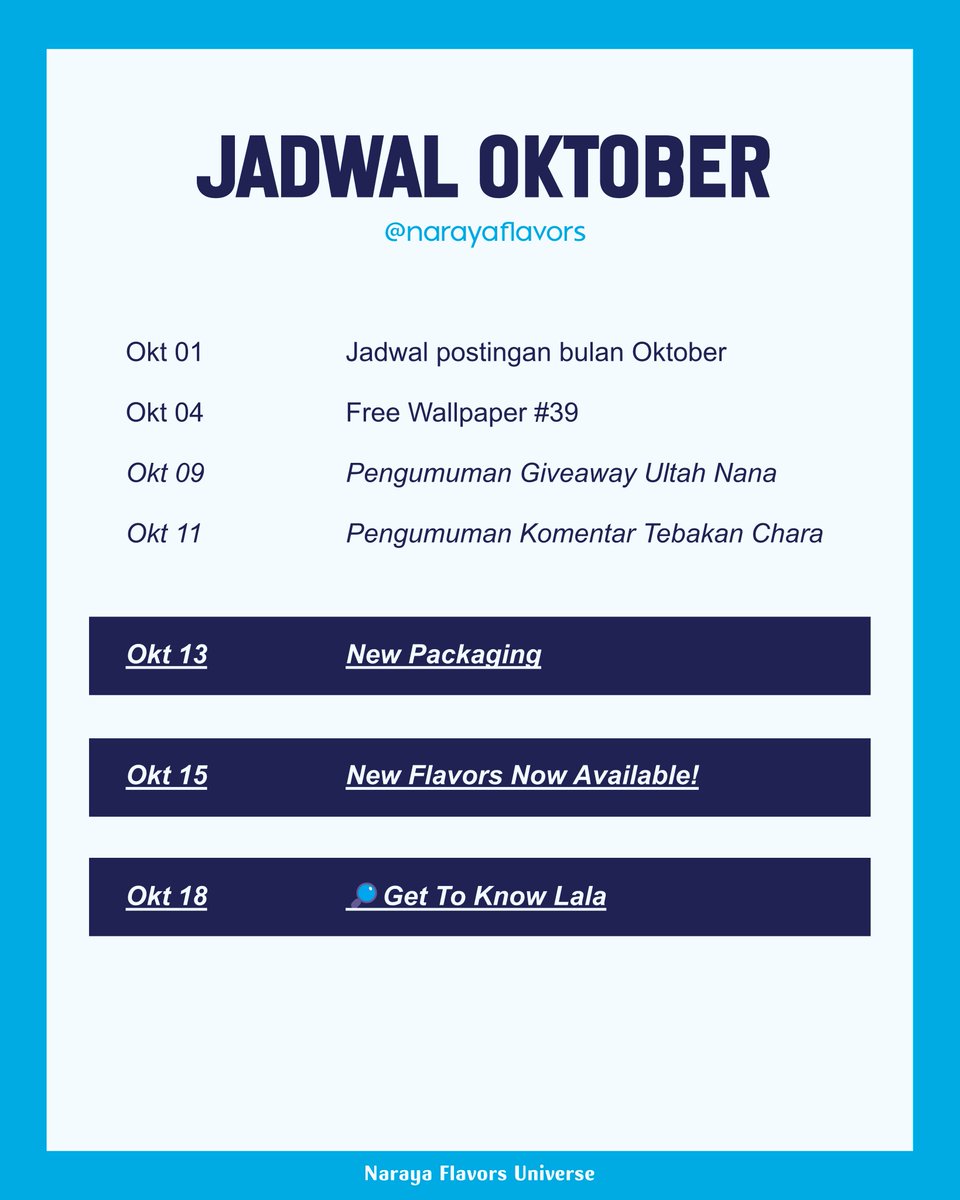 NarayaFlavors's tweet photo. 🗓️ JADWAL KONTEN OKTOBER

Hello, Oktober! 🍂 Bulan baru, ada hal baru di NAFU~
Bulan ini, NAFU bakal datang dengan sesuatu yang baru. Lala dan Nana juga siap kenalan lebih dekat!
Masih ada keseruan lainnya sepanjang Oktober, jadi nantikan satu per satu yaa~ (๑˃ᴗ˂)ﻭ https://t.co/kZQJn9M35I