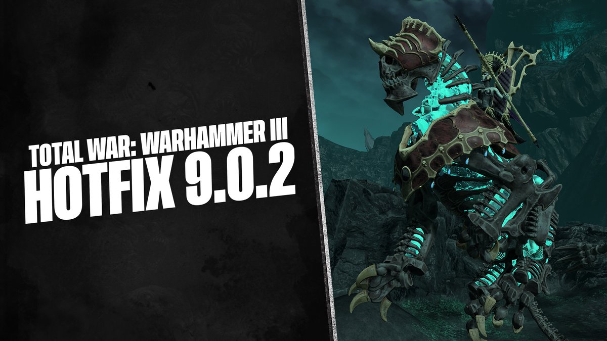 totalwar's tweet photo. We’ve just rolled out Hotfix 9.0.2 for Total War: WARHAMMER III, bringing with it a wide range of fixes and adjustments in the wake of Update 9.0 and Lords of the End Times' release.

📜 Release notes: https://t.co/zqinD95YyZ https://t.co/3xs905oNpV