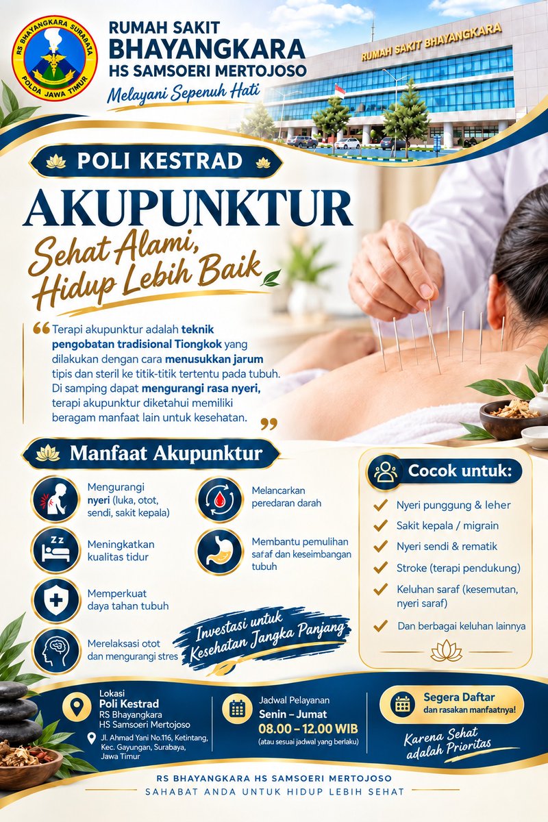 RSBsby's tweet photo. ✨ AKUPUNKTUR — SEHAT ALAMI, HIDUP LEBIH BAIK! ✨

Ingin hidup lebih sehat dan nyaman? 🧘‍♀️
Poli Kestrad RS Bhayangkara H.S. Samsoeri Mertojoso Surabaya hadir dengan layanan Akupunktur sebagai salah satu terapi untuk membantu menjaga kesehatan dan kebugaran tubuh.
🌿 https://t.co/1FiBBsuerX