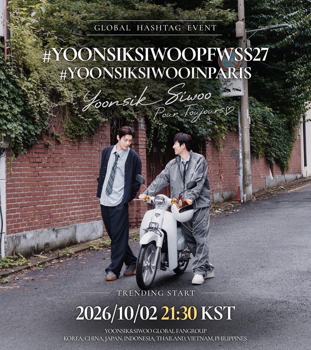 YoonSikSiwoo_KR's tweet photo. 🗼🩵💜 GLOBAL HASHTAG EVENT | PARIS FASHION WEEK SS27 🩵💜🗼

윤식 & 시우의 파리 패션위크 참석을 함께 축하하고 응원하기 위해 글로벌 해시태그 이벤트를 진행합니다! 🇫🇷✨

한국, 중국, 일본, 인도네시아, 태국, 베트남, 필리핀의 팬들이 함께하는 글로벌 이벤트에 많은 참여 부탁드립니다. 🩵💜

📅 TRENDING START 2026년 10월 2일 (금) 21:30 KST

🏷️ MAIN HASHTAG 
# YOONSIKSIWOOPFWSS27

🏷️ SUB HASHTAG 
# YOONSIKSIWOOINPARIS

💫 KEYWORD 
YOONSIK SIWOO Pour Toujours

📌 참여 안내

*총공 시작 시간인 10월 2일 21:30 KST에 맞춰 참여해 주세요.
*메인 해시태그의 철자를 정확하게 사용해 주세요.
*메인 해시태그로 트렌드 반영이 되지 않으면 서브 해시태그 사용을 안내드리겠습니다.
*게시글을 작성한 후 다른 팬들의 게시글에도 좋아요와 리포스트로 함께해 주세요.
*두 배우를 향한 따뜻한 응원 메시지를 전해 주세요.

🌍 YOONSIK&SIWOO GLOBAL FANGROUP

KOREA · CHINA · JAPAN · INDONESIA · THAILAND · VIETNAM · PHILIPPINES

따로 또 같이, 두 배우의 빛나는 새로운 여정을 응원합니다. 전 세계 팬들의 마음을 모아 우리의 응원을 파리까지 전해요! 🇫🇷🩵💜

YOONSIK SIWOO Pour Toujours 🩵💜