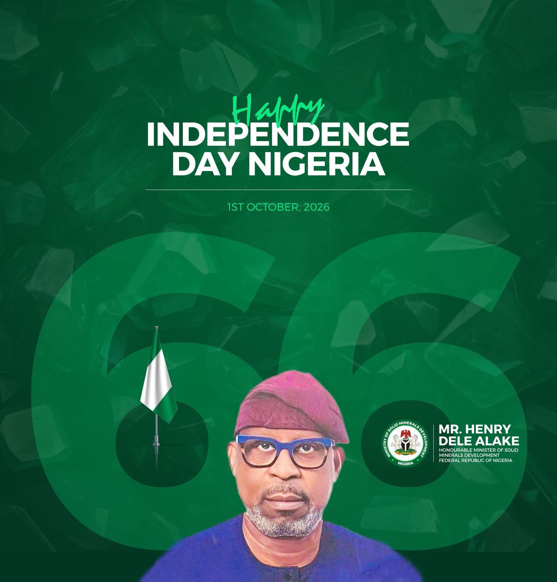 AlakeDele's tweet photo. As we celebrate 66 years of independence, it is important to reflect on how far we have come and the work that still lies ahead. For Nigeria to keep registering progress, we all share a responsibility in shaping a stronger future for our country.

At the Ministry of Solid Minerals Development, our focus is on turning our natural resources into tangible progress for every Nigerian. True independence grows stronger when our wealth works for our people.

Building a resilient nation requires consistent effort from all of us. Let us keep pushing forward together.

God bless the Federal Republic of Nigeria.