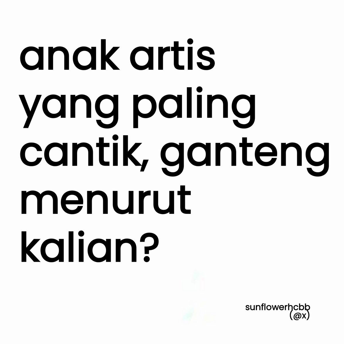 sunflowerhcbb's tweet photo. anak artis tercantik, terganteng https://t.co/0fBl4oziGy