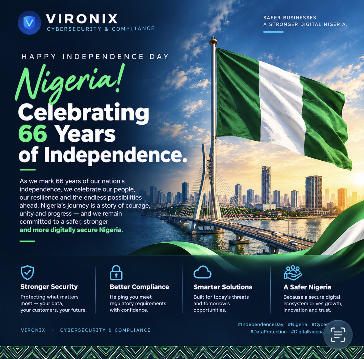 vironixng's tweet photo. 🇳🇬 66 years of independence. 66 years of resilience, progress and possibility.

As Nigeria celebrates, we remain committed to building a safer, stronger and more digitally secure Nigeria — one where businesses can innovate and grow with confidence. 🔐

Happy Independence Day, Nigeria! 🇳🇬💚

#IndependenceDay #Nigeria #Cybersecurity #DigitalNigeria #Vironix