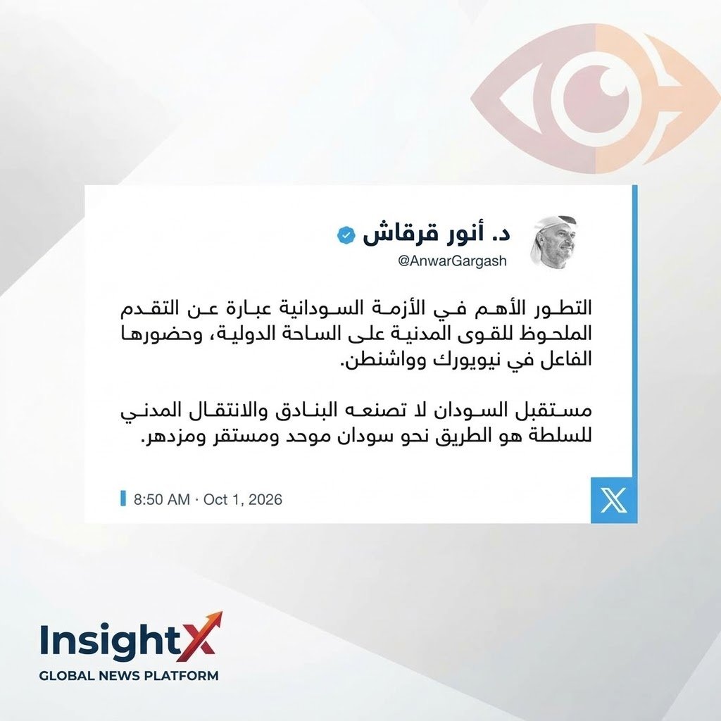 Insight_X24's tweet photo. أنور قرقاش، المستشار الدبلوماسي لرئيس دولة الإمارات: التطور الأهم في الأزمة السودانية عبارة عن التقدم الملحوظ للقوى المدنية على الساحة الدولية، وحضورها الفاعل في نيويورك وواشنطن، مستقبل السودان لا تصنعه البنادق والانتقال المدني للسلطة هو الطريق نحو سودان موحد ومستقر ومزدهر.
#السودان 
#InsightX