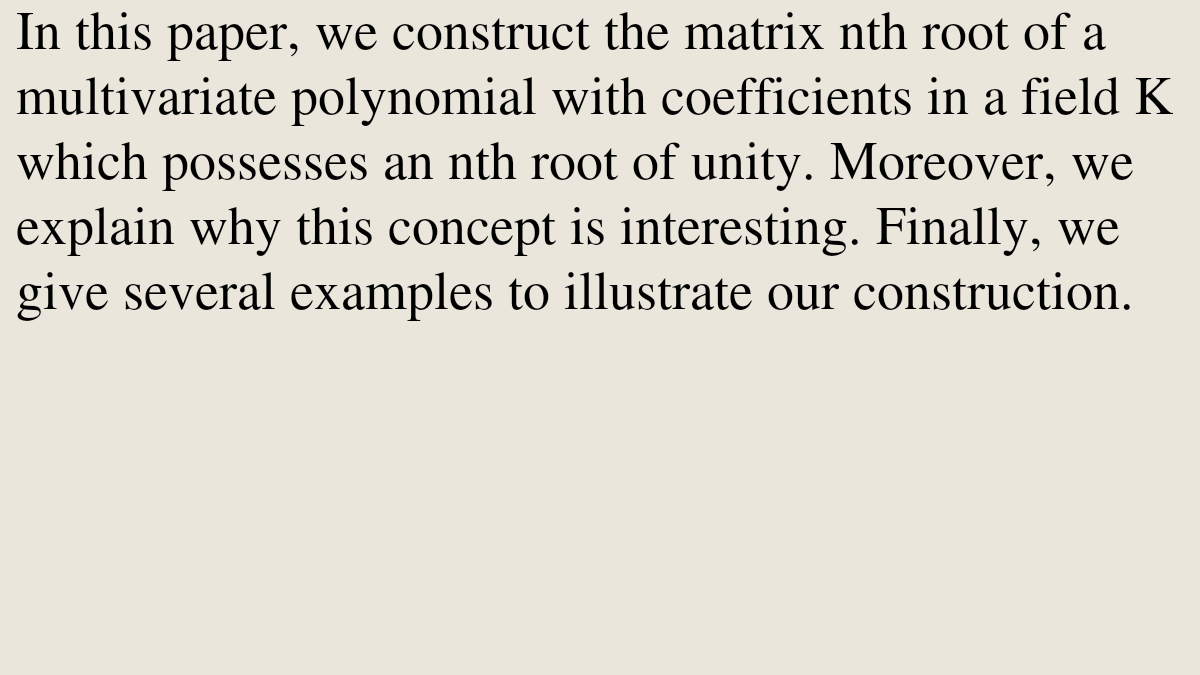 MathPaper's tweet photo. Matrix roots of order n of a multivariate polynomial

Jordan Noumi Bakop, Yves Baudelaire Fomatati
https://t.co/vv40IQMyfj [𝚖𝚊𝚝𝚑.𝙶𝙼] https://t.co/xNPXTe9OMz