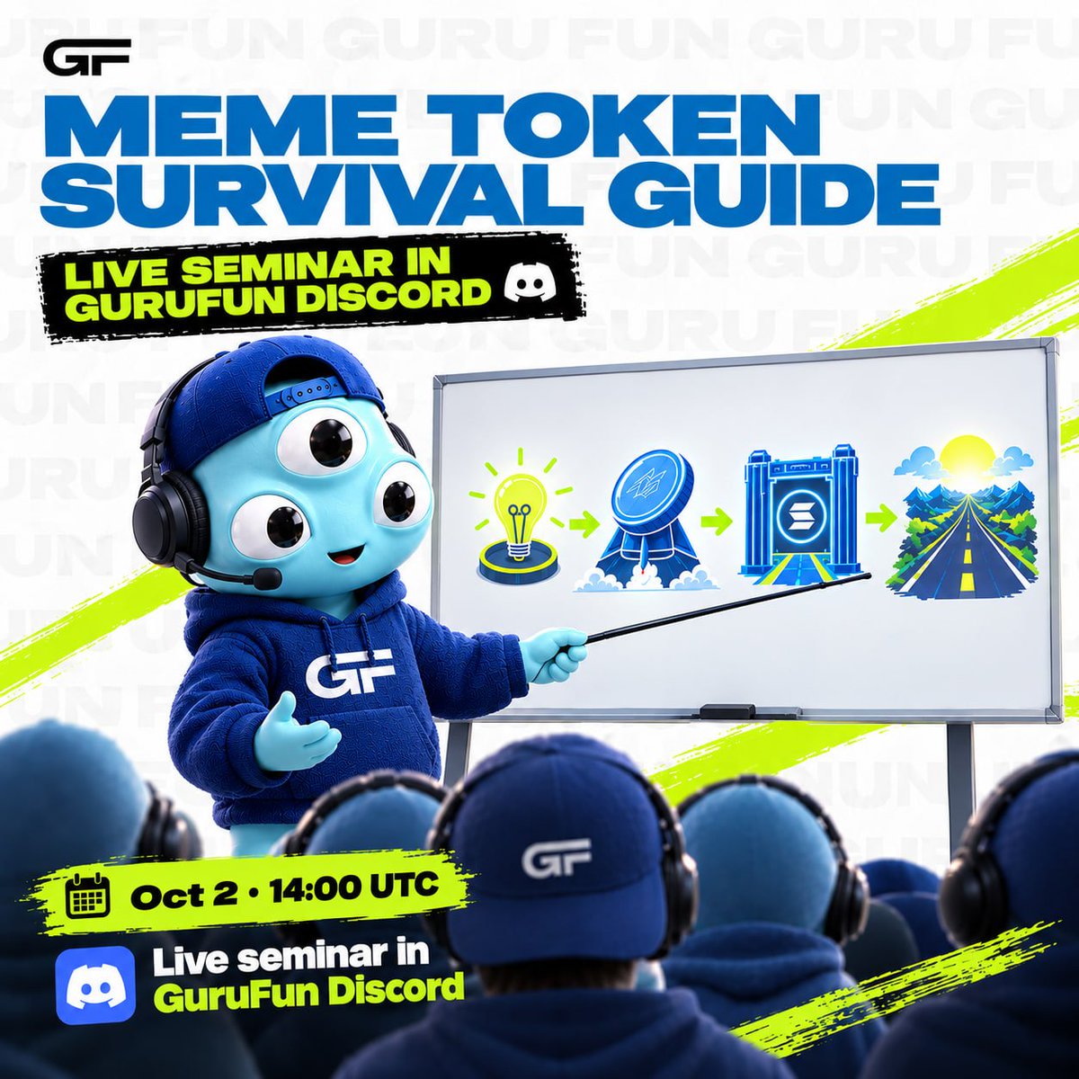 gurudotfun's tweet photo. 🔥 LIVE TOMORROW: MEME TOKEN SURVIVAL GUIDE

Launching a token takes minutes. Keeping it alive is the hard part.

A live seminar: from the first idea to life after Raydium.

▪️ Friday, Oct 2 · 14:00 UTC
▪️ GuruFun Discord, General voice channel
🚀 https://t.co/ykishiqGQd