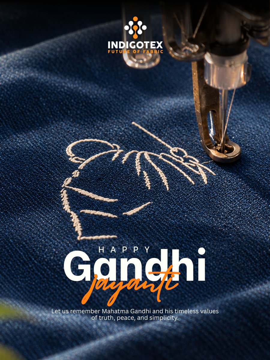 Indigotexpvtltd's tweet photo. Remembering the man who showed the world the power of simplicity, self-reliance, and purposeful making. 🇮🇳
We celebrate an idea that continues to inspire us: meaningful change begins with how we choose to create.

Happy Gandhi Jayanti.

#IndigoTex #GandhiJayanti #MadeInIndia https://t.co/5Im1Cv6JsU