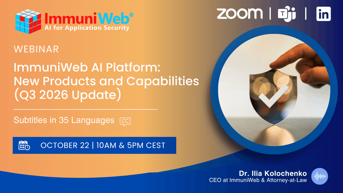immuniweb's tweet photo. Join our upcoming webinar ImmuniWeb AI Platform: New Products and Capabilities – Q3 2026 Update 🚀

Discover the latest AI-powered cybersecurity innovations, new capabilities, live demos and our product roadmap.

📅 October 22, 2026
👉 https://t.co/ez4ANhQrrh https://t.co/rt6pSL49Zi