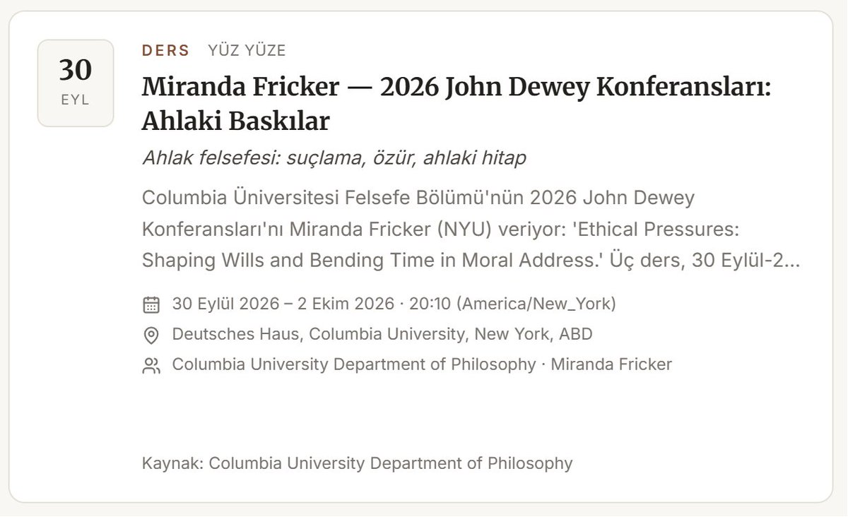 felsefehaberler's tweet photo. Columbia Üniversitesi Felsefe Bölümü'nün 2026 John Dewey Konferansları'nı Miranda Fricker (NYU) veriyor: 'Ethical Pressures: Shaping Wills and Bending Time in Moral Address.' Üç ders, 30 Eylül-2 Ekim arası. https://t.co/LDttLycYhT