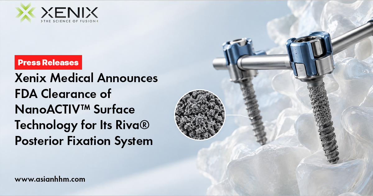 asianhhm's tweet photo. Could advanced surface technology expand what’s possible in #spinalimplants?
Xenix Medical’s #NanoACTIV™ Surface Technology has received FDA 510(k) clearance for use with its Riva® modular pedicle screw system.
👉 https://t.co/FVAV2dSpYf
#MedTech #Orthopedics #MedicalDevices https://t.co/cjBB4aHk9v