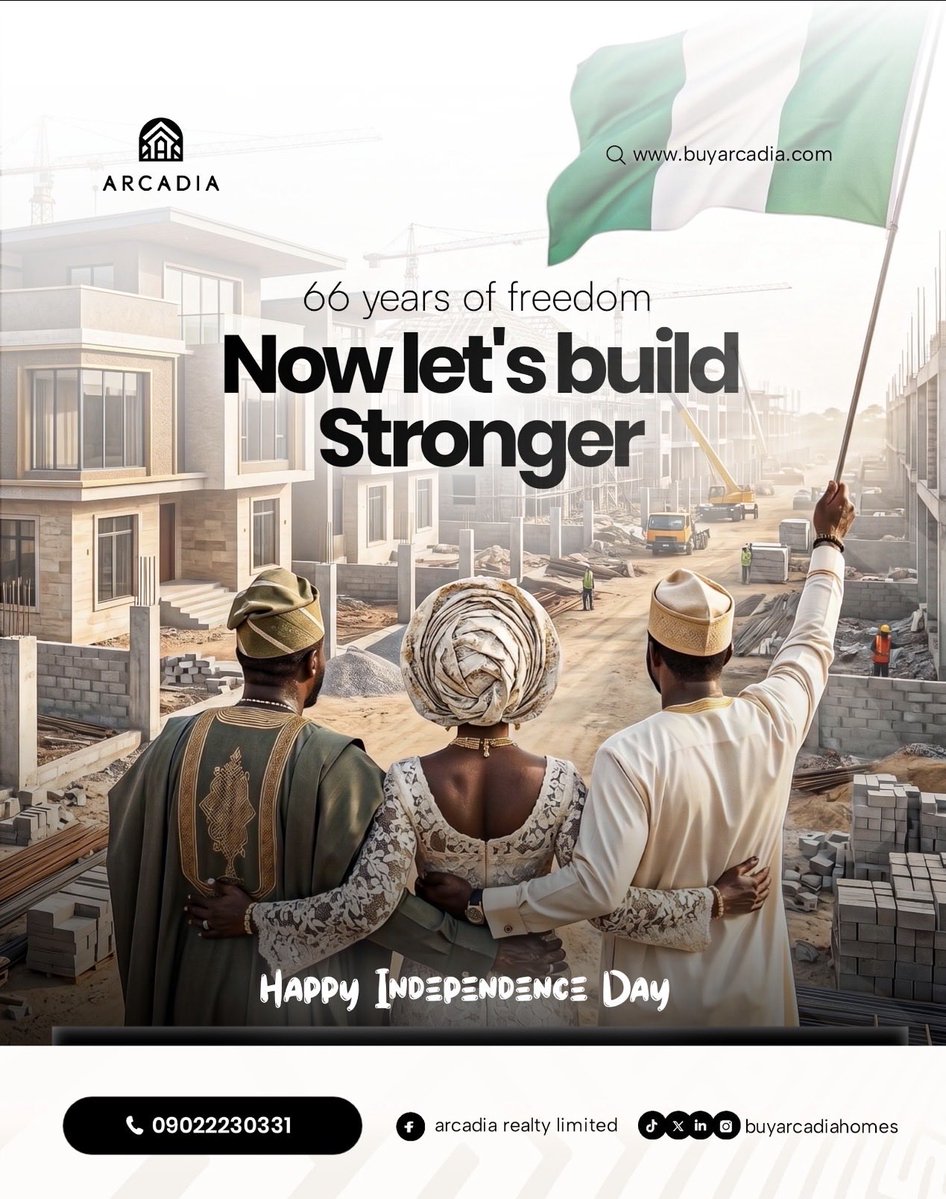 Buyarcadiahomes's tweet photo. 66 years of freedom. 🇳🇬
A nation of dreams.
A future of possibilities.

At Arcadia, we believe the next chapter is ours to build,stronger homes, stronger communities, stronger cities.

Now, let’s build stronger.
Happy Independence Day, Nigeria. 🇳🇬✨
#NigeriaAt66 #ArcadiaRealty https://t.co/5Jj2mEpaao