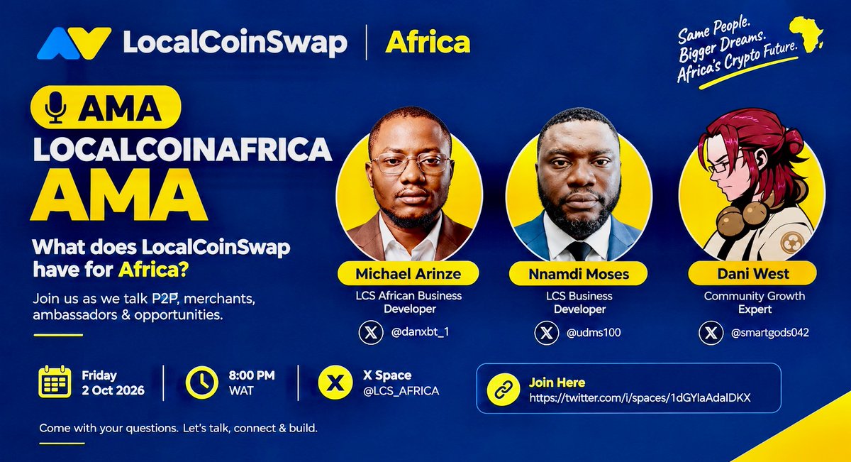 LCS_AFRICA's tweet photo. 🚨 LOCALCOINAFRICA AMA -  THIS FRIDAY! 🌍

“What does LocalCoinSwap have for Africa?”

Join @DanXbt_1, @smartgods042  & @Udms100  as we talk P2P, merchants, ambassadors & opportunities.

📅 2 Oct | 8PM WAT
📍 X Space: @LCS_AFRICA

🔗 Join: https://t.co/ztlUjt80Fb

Set your reminder. See you there! 💙💛

#LocalCoinSwap #LCSAfrica #P2P #CryptoAfrica #BTC #AMA #Airdrop