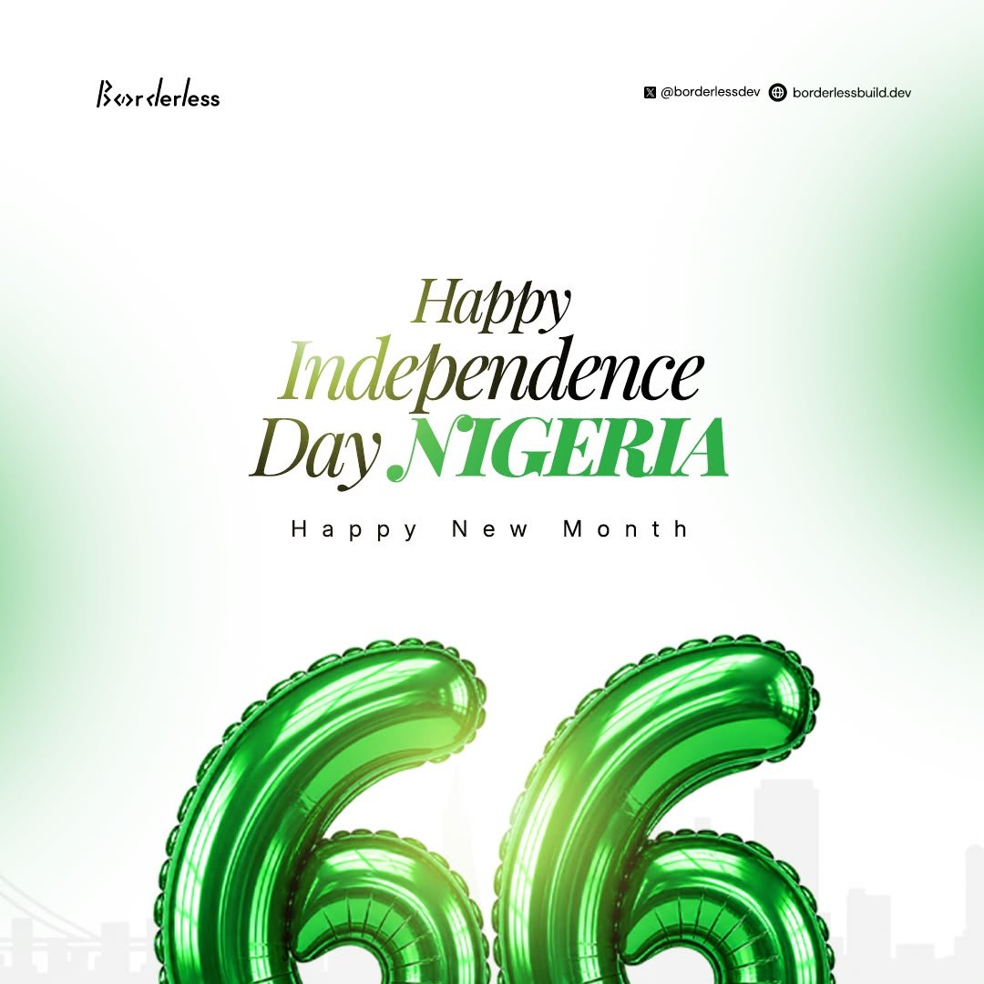 BorderlessDev's tweet photo. Today, we celebrate Nigeria and the builders who have put us on the global map and continue to shape the country we call home.

May we keep building a future that goes beyond borders.

Happy 66th Independence Day, Nigeria. https://t.co/JOCDgHg7Sz