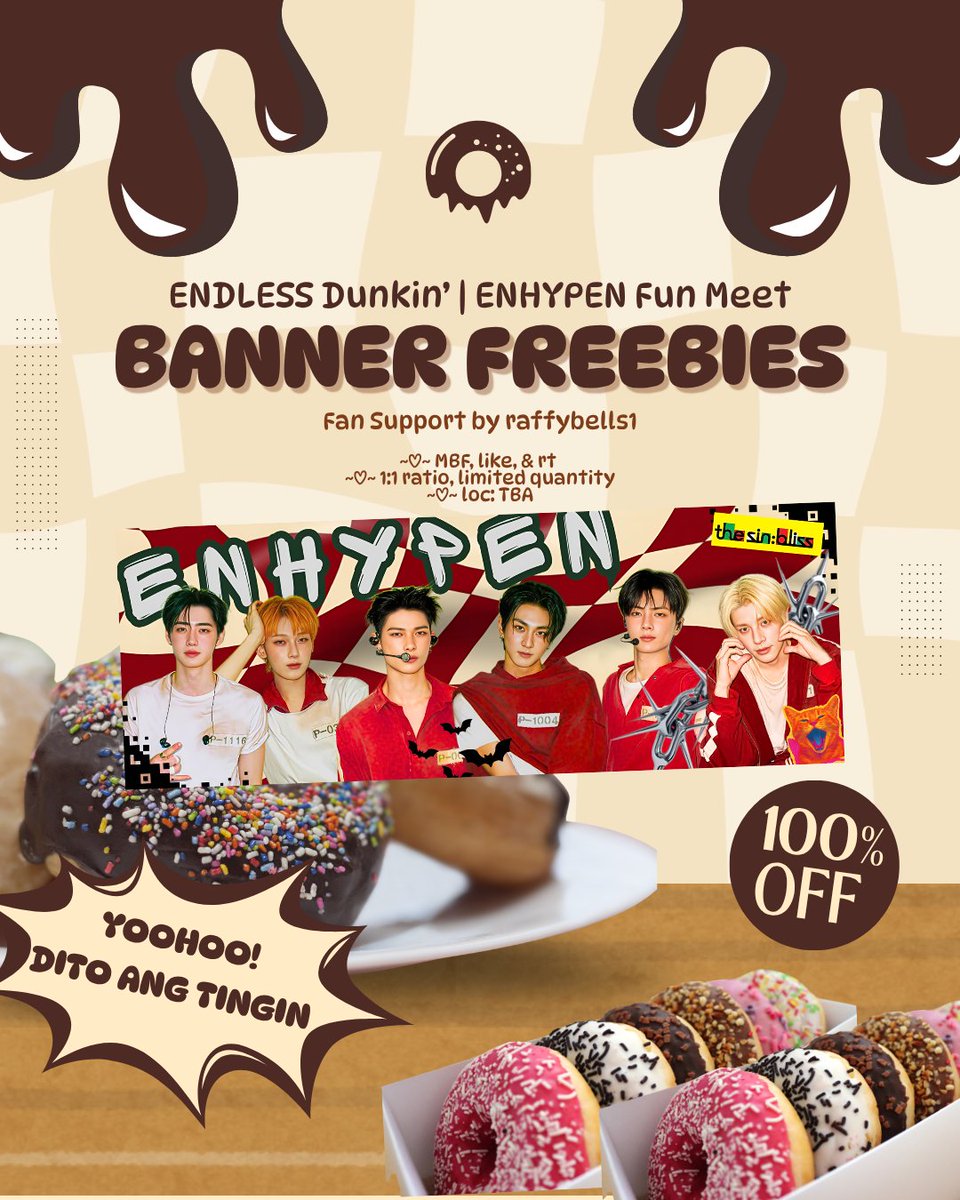 raffybells1's tweet photo. Freebies for 𝗗𝗨𝗡𝗞𝗜𝗡' | 𝗘𝗡𝗗𝗟𝗘𝗦𝗦 𝗘𝗡𝗛𝗬𝗣𝗘𝗡 𝗙𝗨𝗡𝗠𝗘𝗘𝗧🧡

.•* fan support by @raffybells1 *•.

~♡~ MBF, like, &amp; rt
~♡~ 1:1 ratio, limited quantity
~♡~ loc: TBA

#ENHYPEN #ENDLESS #ENHYPEN_DunkinPH
#ENDLESS_FunMeet #DunkinPH_ENDLESS
#Jake #freebies #engene https://t.co/tbpWopahi1