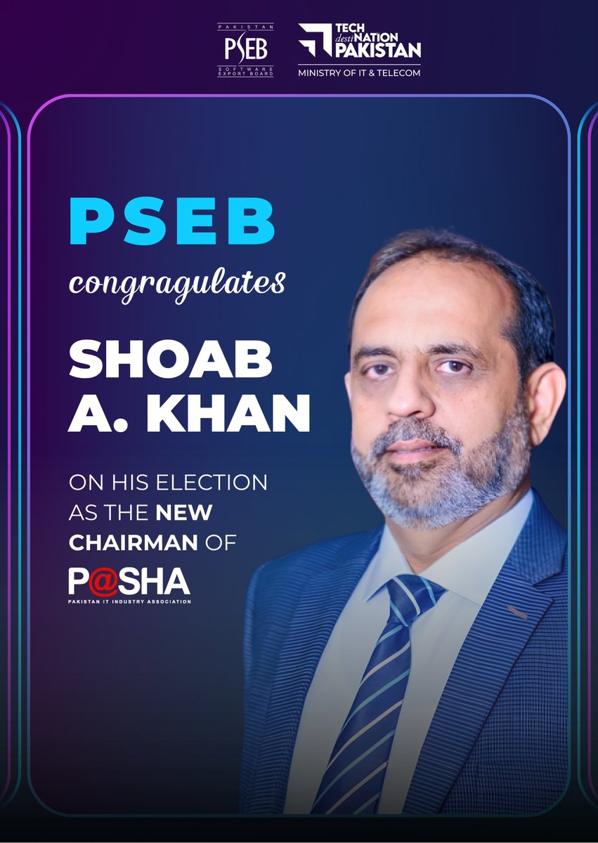 PSEB's tweet photo. PSEB congratulates Dr. Shoab Khan on his election as Chairman of P@SHA. We look forward to strengthening PSEB–P@SHA collaboration and advancing shared priorities for Pakistan’s technology industry.

@PASHAORG 

#PSEB #PSHA #PASHA #PakistanIT #TechDestinationPakistan https://t.co/lNqU63OJzn