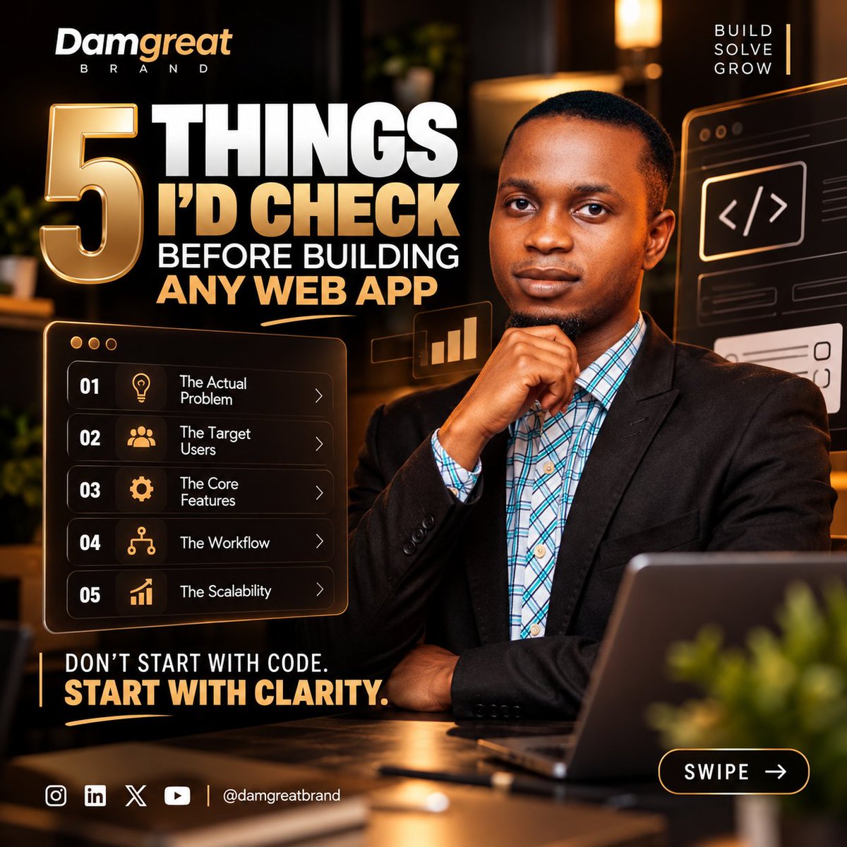 damgreatbrand's tweet photo. 5 THINGS I'D CHECK BEFORE BUILDING ANY WEB APP

Before writing a single line of code, I'd want to understand these 5 things:

1️⃣ The actual problem
2️⃣ The target users
3️⃣ The core features
4️⃣ The workflow
5️⃣ The scalability
Don't start with code. Start with clarity. 🧵👇 https://t.co/uxtXdUpb8h