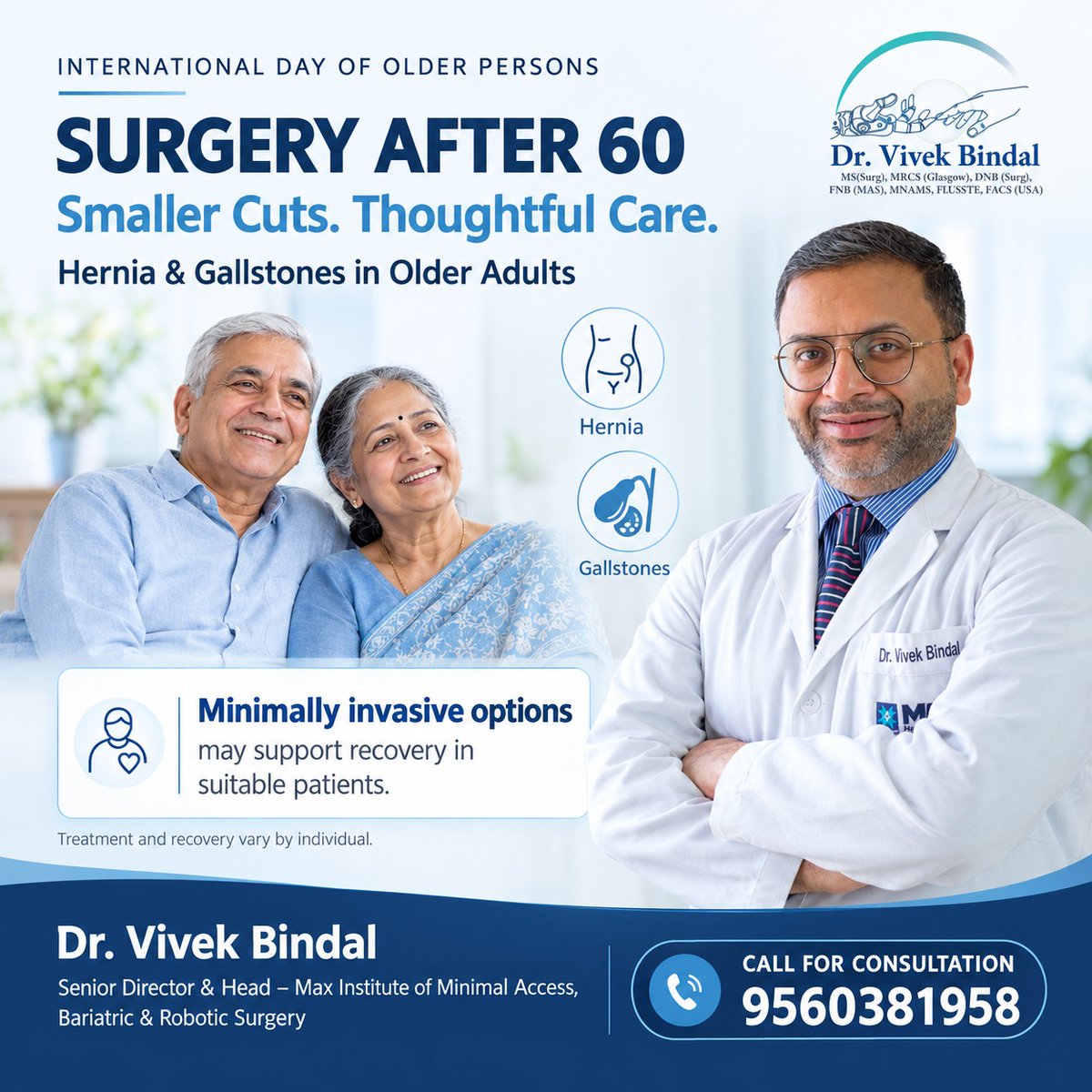 drvivekbindal's tweet photo. #Surgery after 60? Age alone doesn't determine suitability.

For #hernias and #gallstones, #treatment depends on overall #health, #individualrisks and the #procedurerequired. A thorough evaluation helps guide decisions.

#HealthyAgeing #DrVivekBindal https://t.co/JHhtcfeXE6