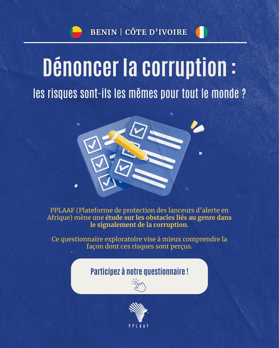PPLAAF's tweet photo. #Benin 🇧🇯/ #CIV 🇨🇮: Et si le genre influençait la décision de signaler la corruption ?

Peur des représailles, conséquences professionnelles, pression sociale, harcèlement ou menaces à caractère sexiste… Les obstacles au signalement de la corruption ne sont pas nécessairement vécus de la même manière par toutes et tous.

Pour mieux comprendre les réalités spécifiques auxquels les femmes peuvent etre confrontés,  @PPLAAF mène une étude sur les obstacles liés au genre dans le signalement de la corruption.

��� Vous résidez au Bénin ou en Côte d’Ivoire ? Votre expérience compte. Participez à notre étude en répondant à notre questionnaire : https://t.co/as53mW8Q6t