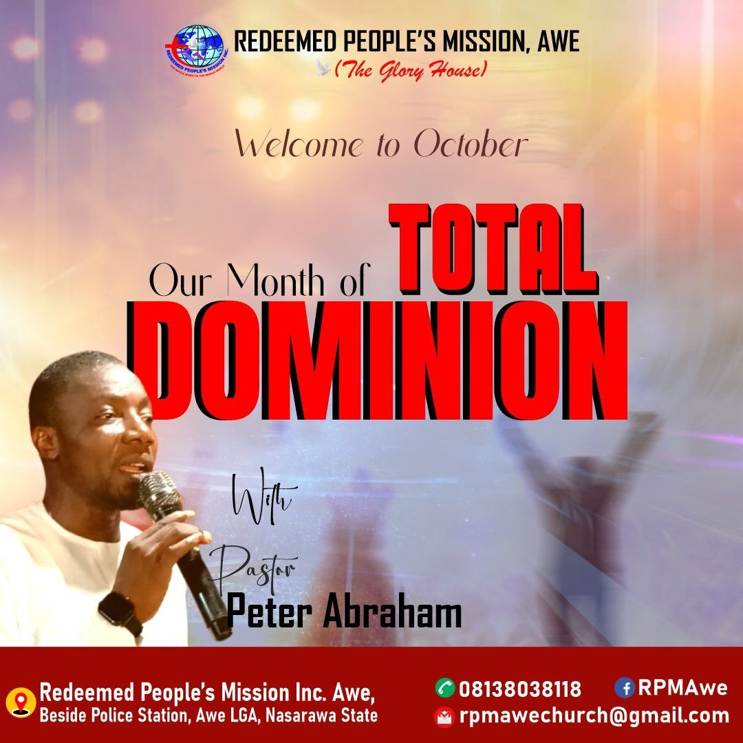 PeterAbrahamAz's tweet photo. Happy New Month. Our month of TOTAL DOMINION. 

You are redeemed to reign. You are empowered to prevail. 

Join us this evening as e take dominion through prayer as champions

#follower #highlight #october #totaldominion #rpmawe #pstpeterabrahamaz https://t.co/bbklyFPjHt