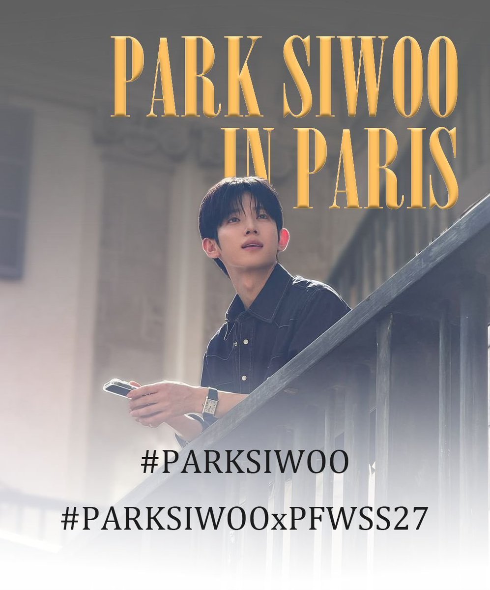 siwoo_krfn's tweet photo. 📢시우의 파리 패션위크를 응원해 주세요

⏰ Time: 
🇻🇳 Vietnam: 19:00–20:00 
🇰🇷 South Korea: 21:00–22:00
 🇵🇭 Philippines: 20:00–21:00
 🇮🇩 Indonesia (WIB): 19:00–20:00

🔑 PARK SIWOO IN PARIS
 #PARKSIWOO
 #PARKSIWOOxPFWSS27 https://t.co/bWA7np97Y3