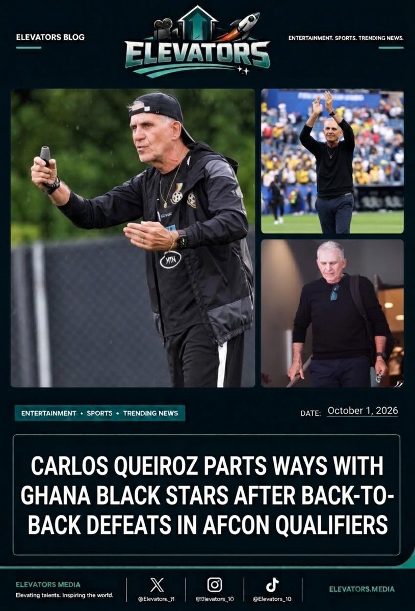 Elevators_11's tweet photo. The Ghana Football Association and head coach Carlos Queiroz have mutually agreed to terminate his contract following Ghana’s disappointing start to the 2027 AFCON qualifying campaign.
#elevatorsblog #GFA https://t.co/WfvVICzhHN