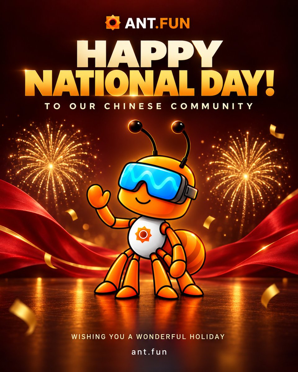 ant_fun_trade's tweet photo. Happy National Day to our Chinese community! 🎉🐜
Whether you're traveling, reuniting with family, or simply taking a well-earned break, we wish you a holiday full of joy and good company.
With love from https://t.co/uq3bhEc77H. 🧡
#ANTFUN #NationalDay https://t.co/zdGhKgF6Jy