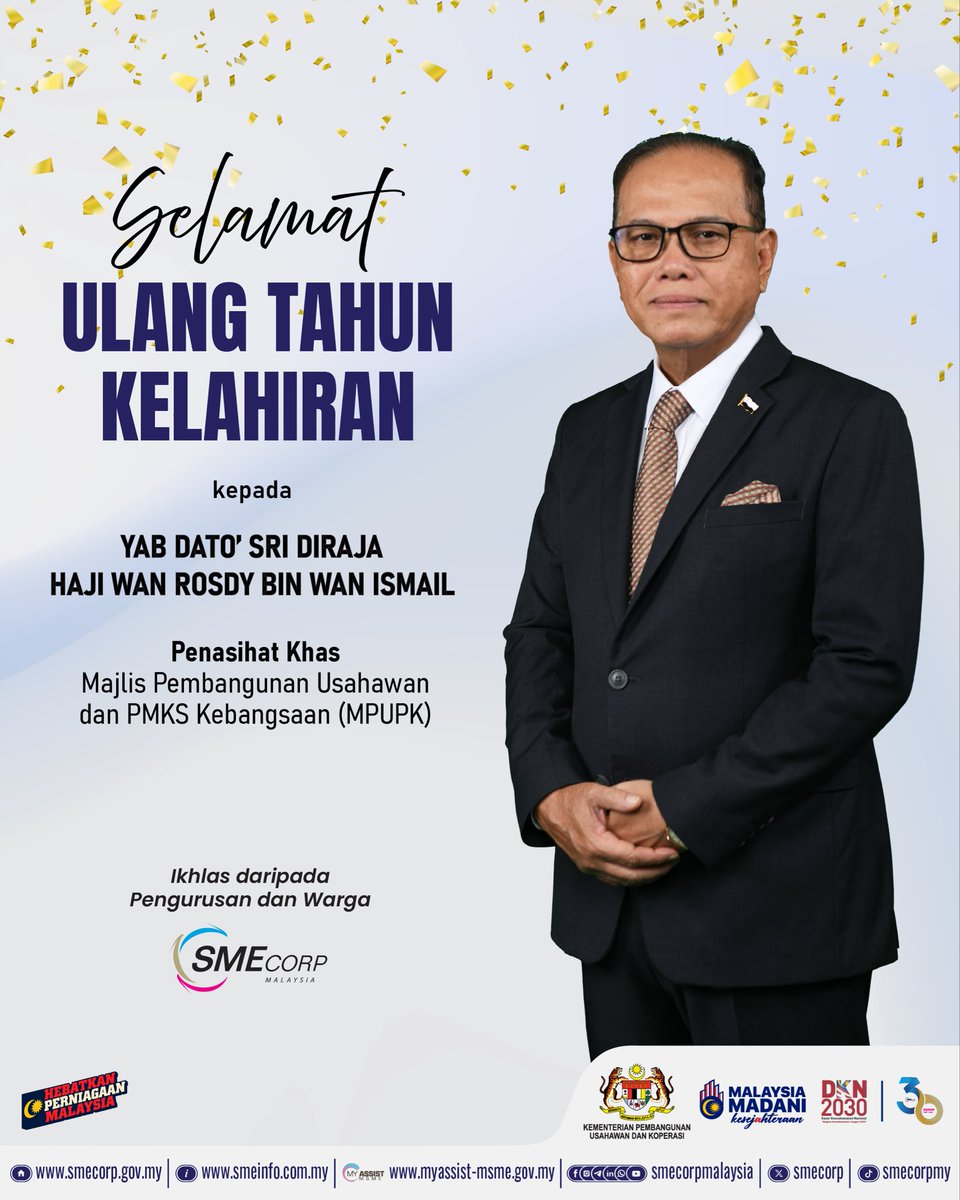 smecorp's tweet photo. Selamat Menyambut Ulang Tahun Kelahiran kepada YAB Dato’ Sri Diraja Haji Wan Rosdy bin Wan Ismail, Penasihat Khas Majlis Pembangunan Usahawan dan PMKS Kebangsaan (MPUPK).

#KUSKOP #SMECorpMalaysia #RakanPKS
#HebatkanPerniagaanMalaysia #JalanTeruih https://t.co/w1n4w0tbGz