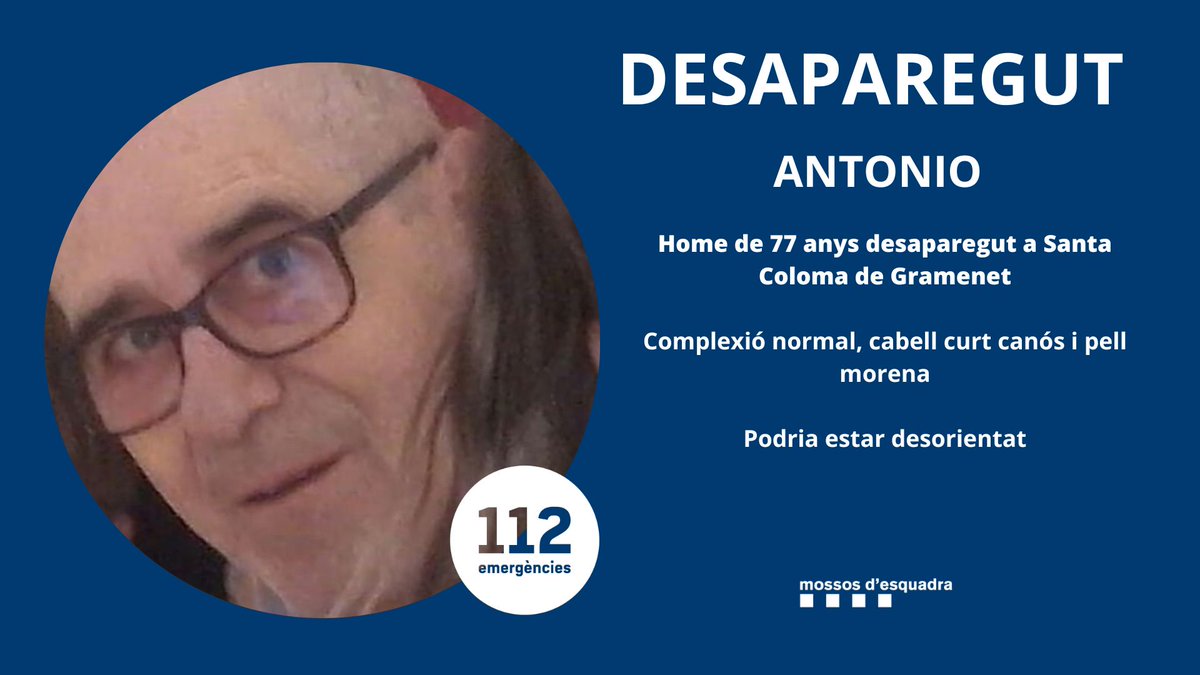 mossos's tweet photo. L'Antonio va desaparèixer el 12 de setembre a Santa Coloma de Gramenet. Ajuda'ns a localitzar-lo. https://t.co/wQfHtHh8Jo