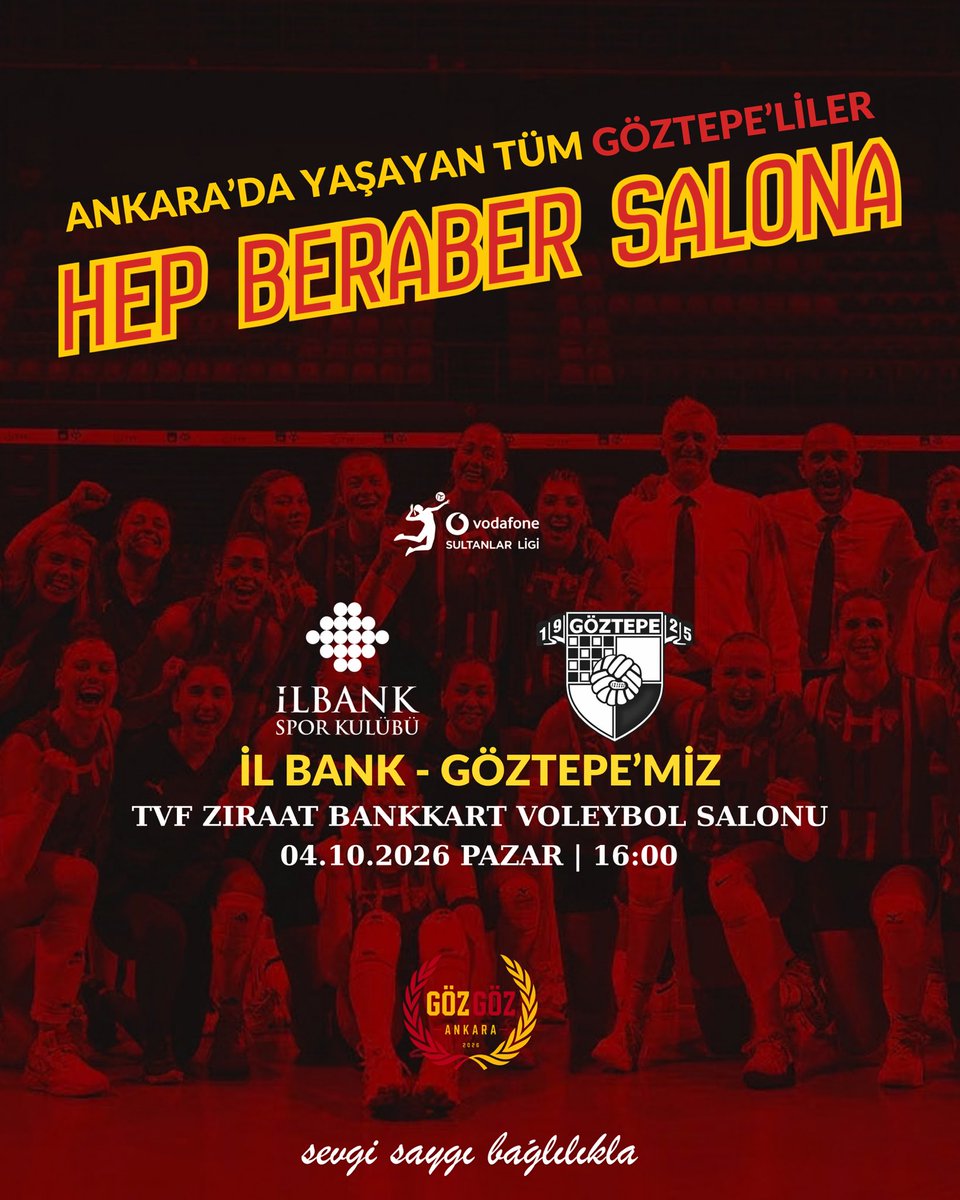 GozGozAnkara's tweet photo. 04.10.2026 Pazar günü, İlbank ile oynayacağımız voleybol maçında takımımızın yanında olmak için Ankara’da yaşayan tüm Göztepeli taraftarlarımızı salona bekliyoruz! 
📅 04.10.2026 Pazar | 16:00
🏐 İlbank 🆚 Göztepe
🏟️Tvf Ziraatbankkart Spor Salonu 
Bilet almak isteyen taraftarlarımız https://t.co/iGp1LxyqsY üzerinden veya salon önündeki gişelerden bilet alabilir. 

#gözgözankara #göztepe #voleybol