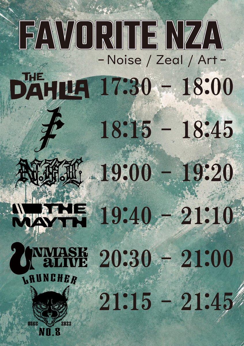 NFL_hc's tweet photo. ▶︎SHOW INFORMATION

10.16(Fri) 心斎橋 VARON

Launcher No.8 Fumiya・みそらpre.

"FAVORITE NZA 
　　　　　— Noise / Zeal / Art ー"

・OPEN 17:30 / START 18:00
・ADV¥2,500 / DOOR ¥3,000

・チケット取り置き受付中！

・ACT
N.F.L
Launcher No.8
UNMASK aLIVE
InFix
The Dahlia
THE MAYTH https://t.co/jmsWmeg2m2