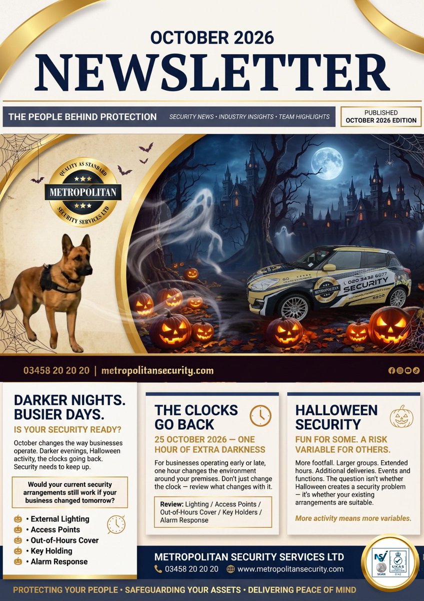 MetropolitanSS2's tweet photo. 🎃 THE OCTOBER NEWSLETTER EDITION IS HERE

Darker evenings. Changing business activity. More visitors, deliveries and events.

October is a good time for businesses to review their security arrangements, security risk management and current level of protection. https://t.co/oQpVvYsrXF