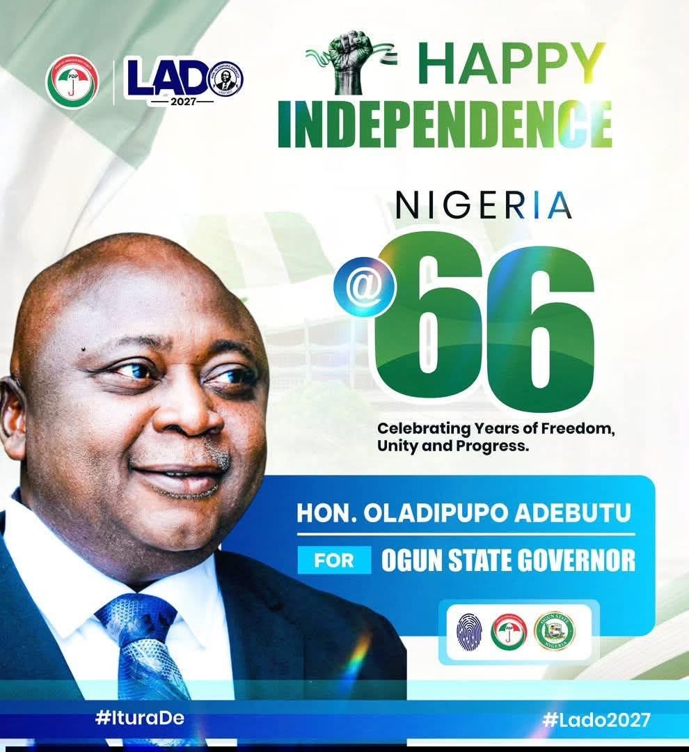 wemmy_ade's tweet photo. Happy Independence Day from Hon Oladipupo Adebutu (LADO). 
#Lado4gov
#IturaDe https://t.co/xsKsIyRP64