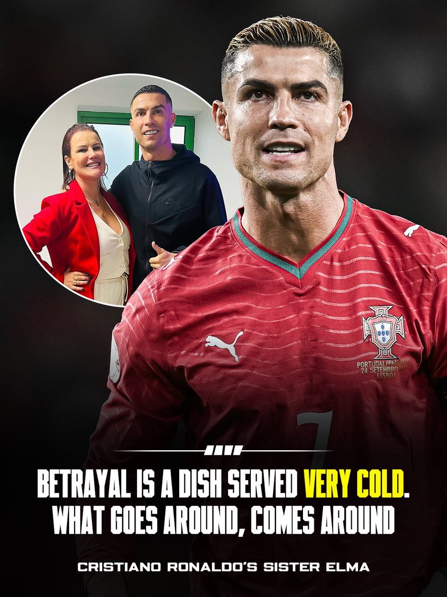 Pascal_OnX's tweet photo. 🚨🇵🇹 Cristiano Ronaldo’s sister Elma on Instagram: “Betrayal is a dish best served cold, and what goes around comes around. The only way is the way forward”. https://t.co/QmRtLwYrPP