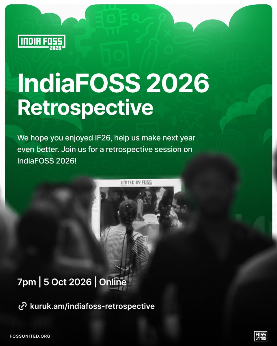 FOSSUnited's tweet photo. As we wrap up IndiaFOSS 2026, we want to hear about your experiences. Join us on Oct 5th at 7pm to share your perspective, and help us make IndiaFOSS even better!
https://t.co/vTwupUSAZd
#IndiaFOSS #IndiaFOSS2026 #UnitedbyFOSS https://t.co/uFg5HmbzUP