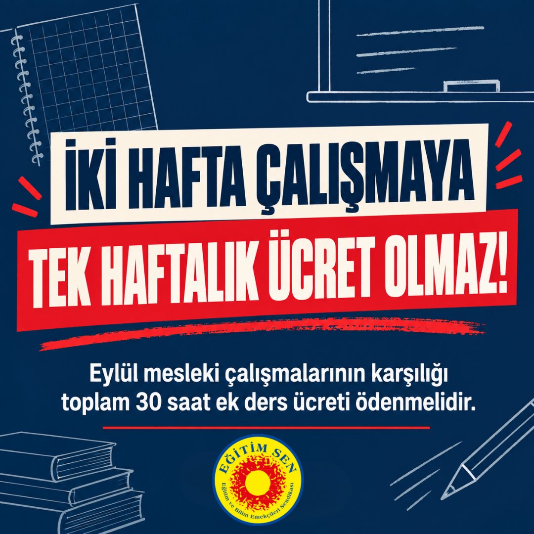 egitimsen's tweet photo. İki hafta çalışmaya tek haftalık ücret olmaz! MEB tarafından 1–4 Eylül’de çevrim içi, 7–11 Eylül’de yüz yüze olmak üzere iki ayrı mesleki çalışma haftası planlanmış; öğretmenler her iki haftadaki görevlerini de eksiksiz yerine getirmiştir. Mevzuat “haftada 15 saat” ek ders ücreti ödenmesini öngörürken iki haftalık çalışmanın karşılığının 15 saatle sınırlandırılması kabul edilemez. Bakanlığı, öğretmenlerin emeğini karşılıksız bırakmaktan vazgeçmeye ve eylül dönemi 2 hafta mesleki çalışmalarının karşılığı olan toplam 30 saat ek ders ücretini eksiksiz ödemeye davet ediyoruz. #EğitimSen #EkDers #ÖğretmeninEmeği