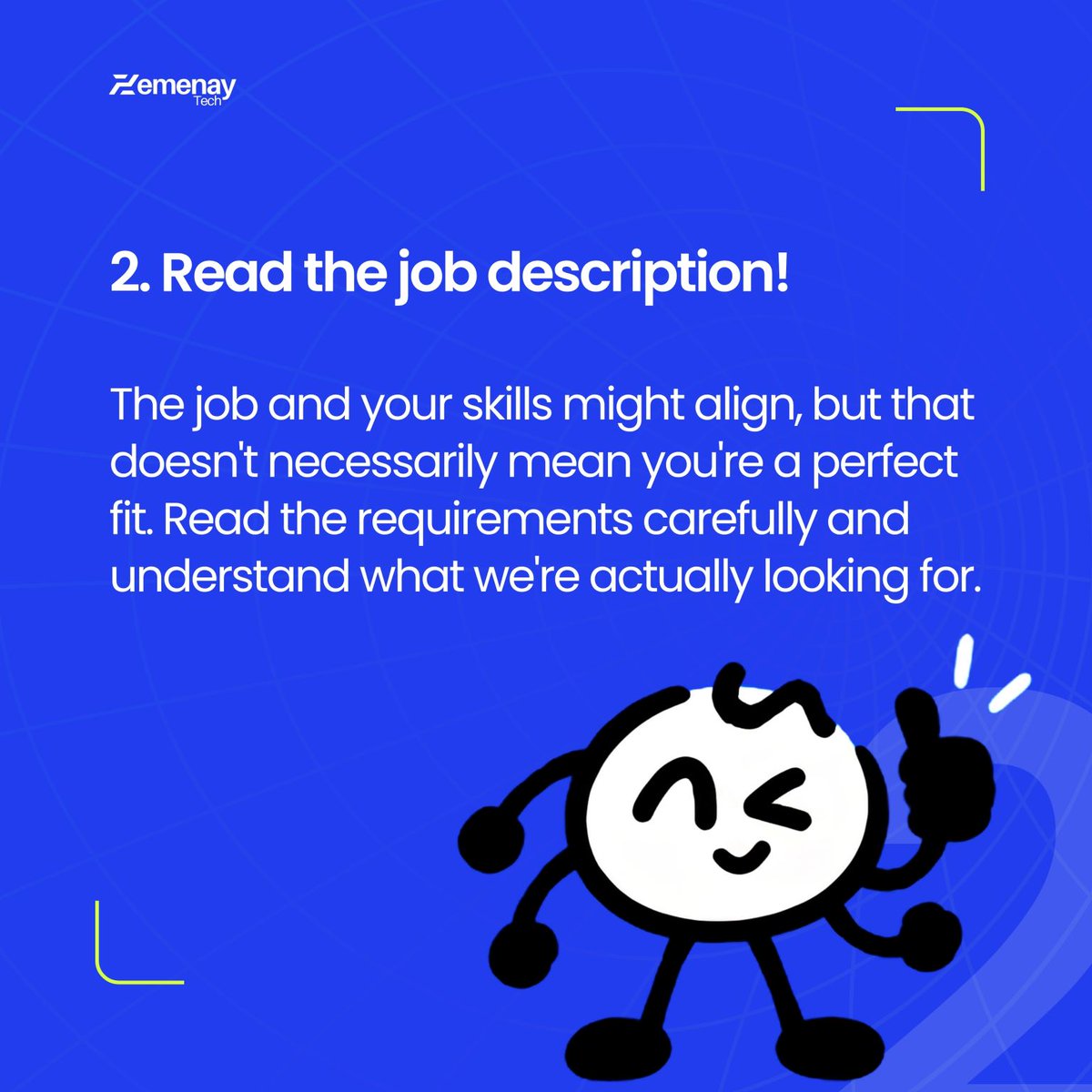 Zemenaytech's tweet photo. Interviewing with us soon?

Here are 3 things we really wish candidates knew before hitting that “Apply” button

ps: we know it says 5 in the poster but we got you thinking, didn't we? We think we deserve a like for it.
#interview #corporate #GenZManifesto https://t.co/FXzalPxLfA