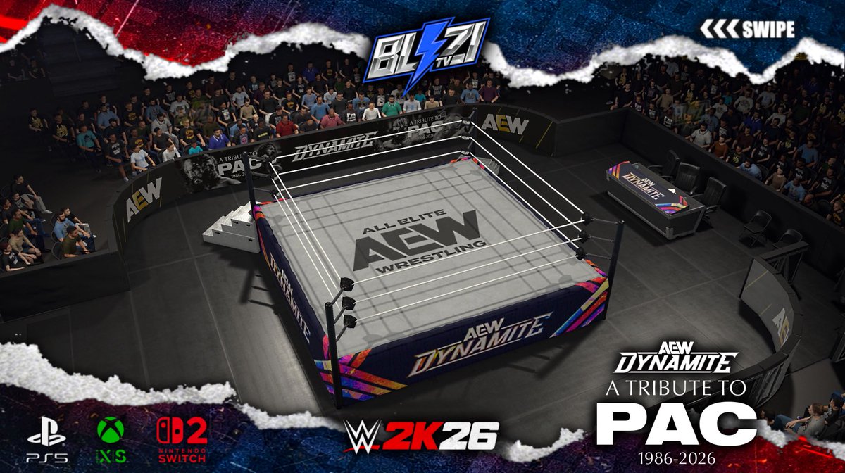 BliziTV's tweet photo. 🚨 NEW UPLOAD ON #WWE2K26 COMMUNITY CREATIONS ! 

🕊️ #AEWDynamite A Tribute to PAC ‘26 Arena (MOST ACCURATE)

➡️ Available on consoles (PS5, XBox Series X|S & Nintendo Switch 2) in « Show » & « Arena » sections ! 

🔎 Tags : BliziTV - AEWDynamite - TributeToPAC

ENJOY ‼️

Rest in peace @BASTARDPAC 

#AEW #PAC