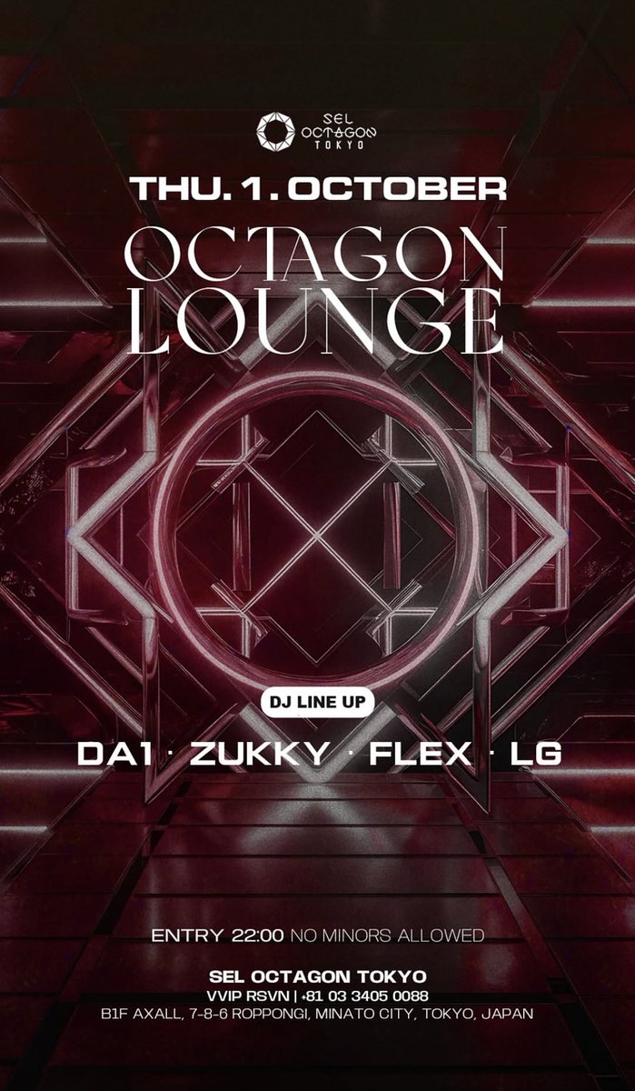 CLUB89429415's tweet photo. 📍 위치 : 롯폰기
🪩 클럽 : SEL OCTAGON TOKYO
🎶 장르 : All Mix

게스트 할인 또는 VIP 테이블을 원하시는 분은 연락 주세요!

DM은 확인이 늦을 수 있으니
카카오톡으로 문의해 주세요!

#나이트라이프 #나이트클럽 #클럽
#도쿄나이트라이프 #일본클럽 #롯폰기클럽
roppongi nightlife nightclub https://t.co/Nsj05J4vUd