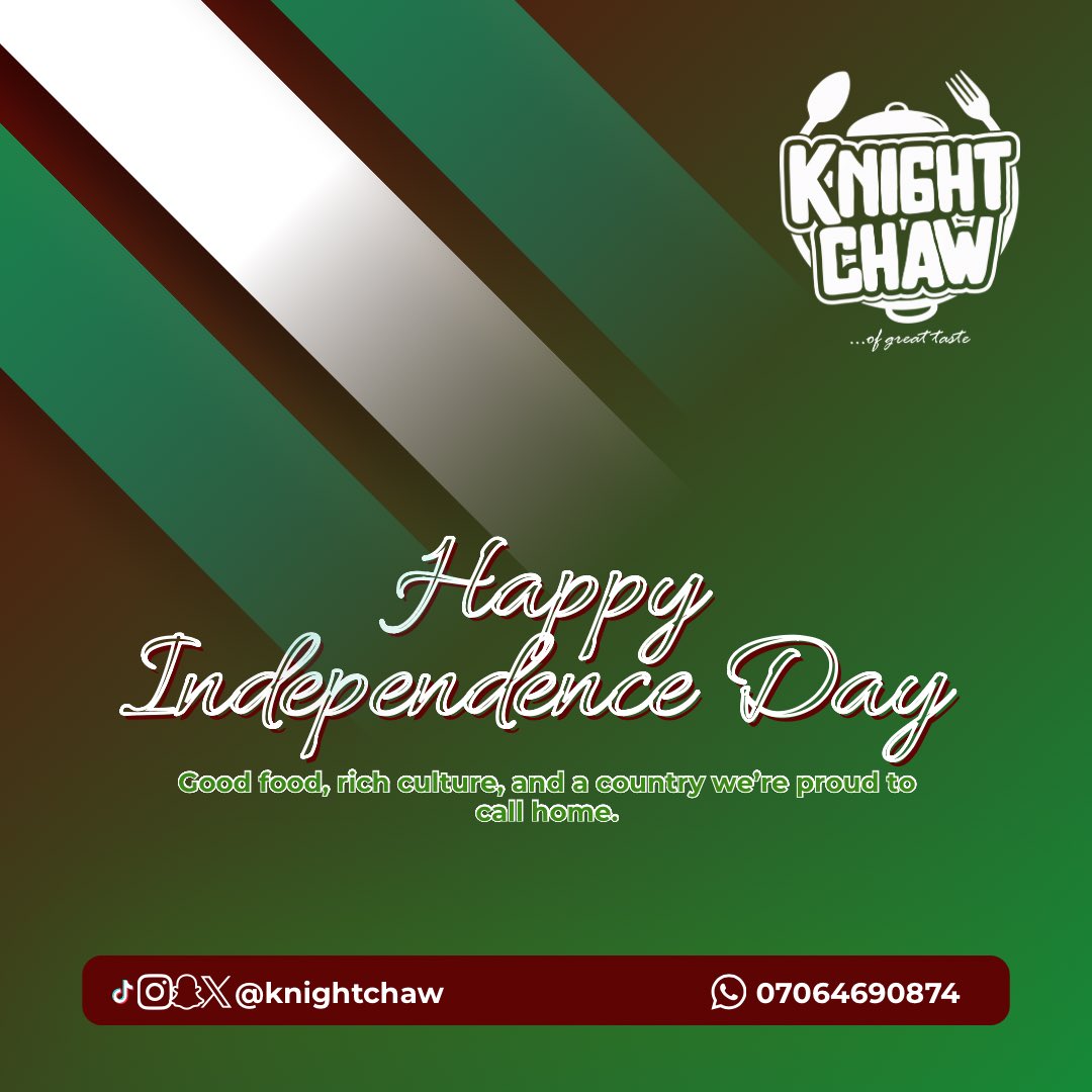KnightChaw's tweet photo. Happy Independence Day, Nigeria! 🇳🇬💚

Here’s to good food, rich culture, and a country we’re proud to call home. ❤️💚

From all of us at KnightChaw, we wish you a beautiful Independence Day. 🇳🇬✨

📲 07064690874

#Knightchaw #independencedaynigeria #tweet https://t.co/mZYVPARGC9