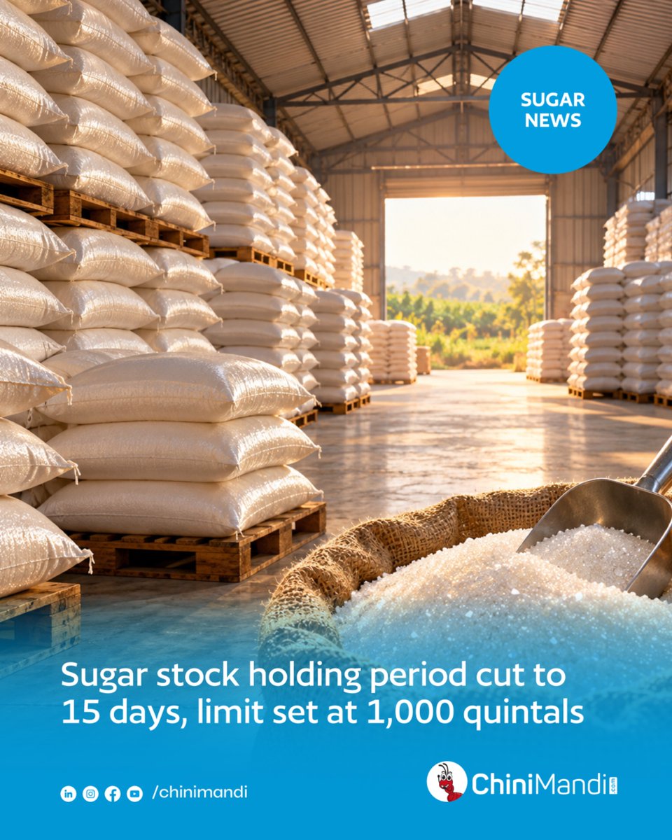ChiniMandi's tweet photo. Sugar Dealers: Government cuts stock holding period to 15 days 

The Government has reduced the stock holding period for sugar dealers to 15 days and fixed the stock holding limit at 1,000 quintals.

The revised limits will be effective from October 15 to November 30, 2026, with Kolkata and its extended metropolitan areas and Assam excluded from the order.

Read the full article here🔗
https://t.co/dGYwtDGvDS

#ChiniMandi #ChiniMandiUpdates #SugarStockLimits #SugarDealers #SugarPolicy