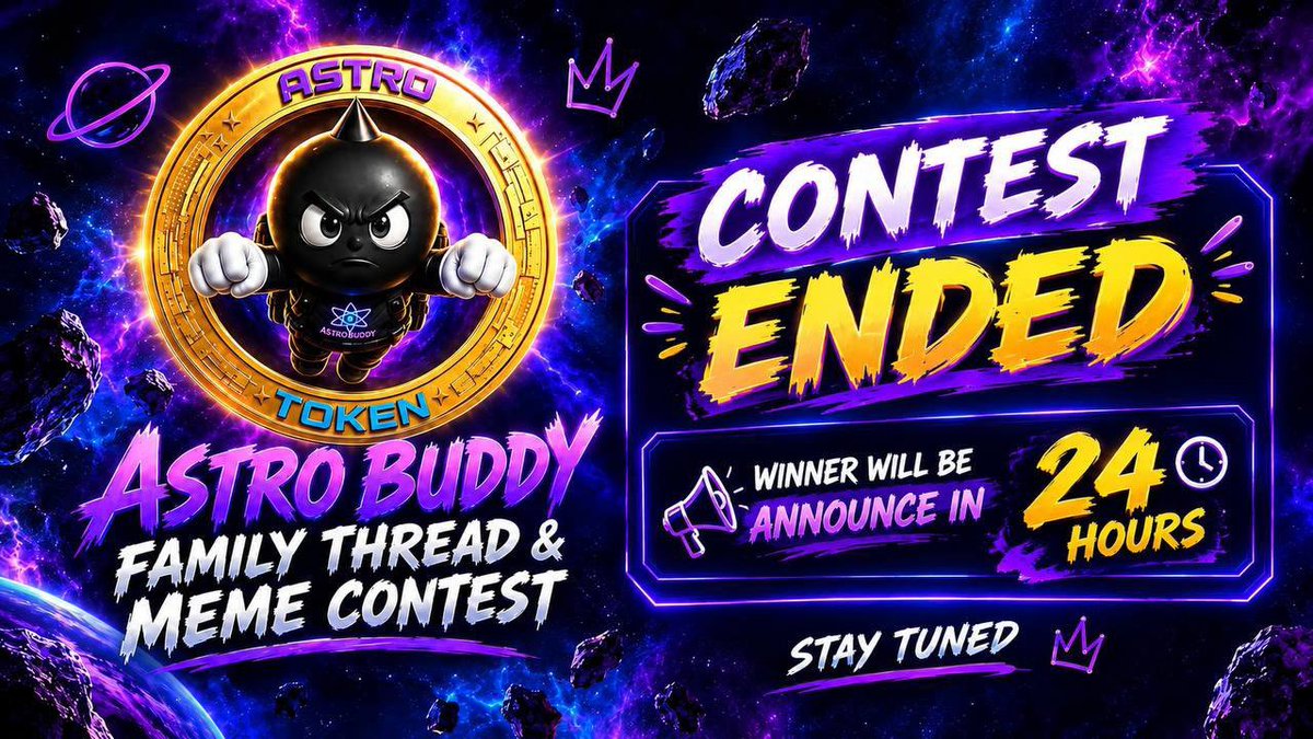 AstroBuddyCoin's tweet photo. ASTRO BUDDY CONTEST ENDED

The Astro Buddy Family Thread & Meme Contest has officially ended.

Big appreciation to everyone who participated, created content, joined conversations, and brought their creativity to the community. We appreciate every entry and the effort everyone put in.

We’ll take the next 24 hours to review all entries and finalize the winners.

The winners will be announced after the review is completed.

More contests are coming soon, so stay active and keep creating with the Astro Buddy Family.

CREATE • STAND OUT • GET REWARDED