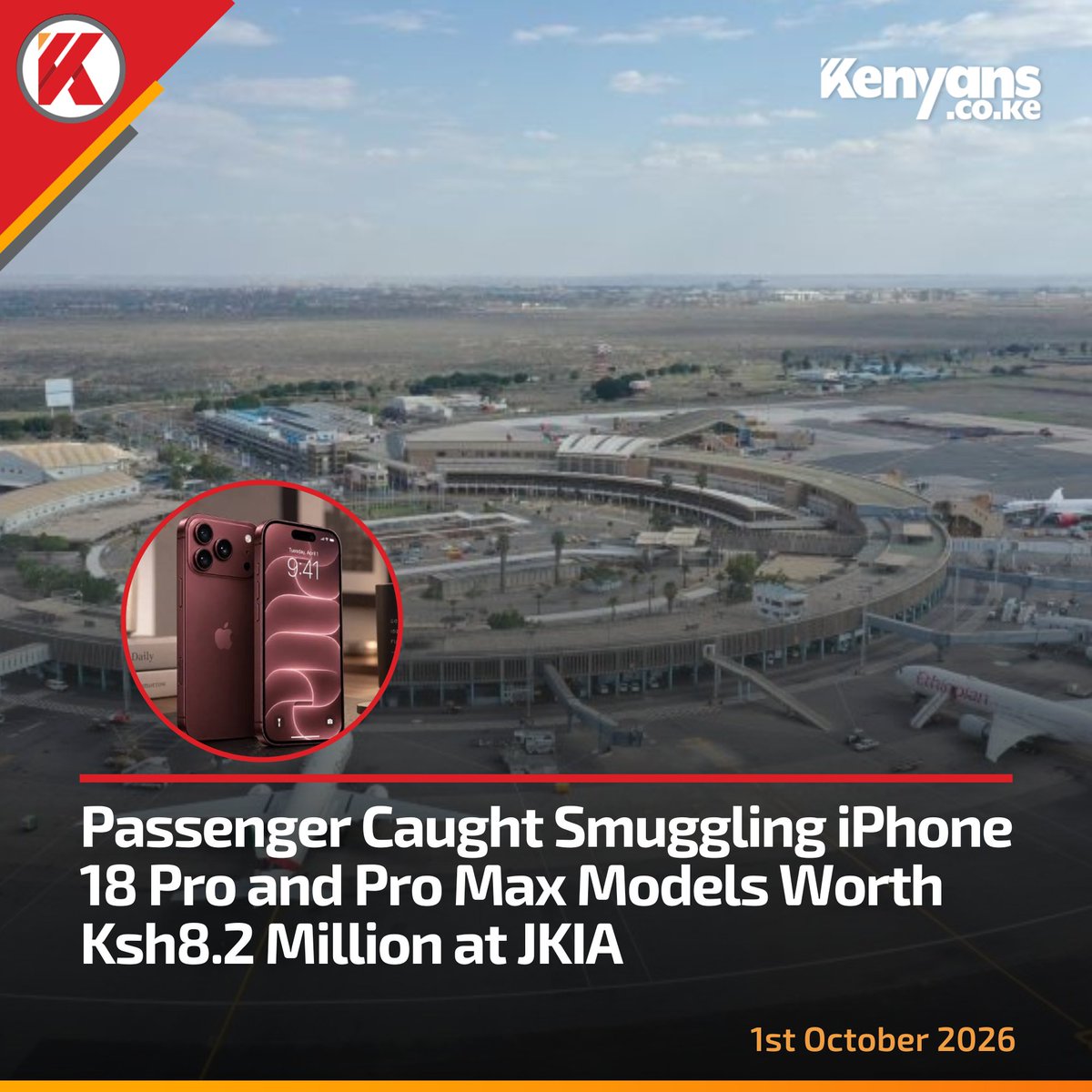 Kenyans's tweet photo. Passenger caught smuggling iPhone 18 Pro and Pro Max models worth Ksh 8.2 million at JKIA https://t.co/zjPQMz5eYk