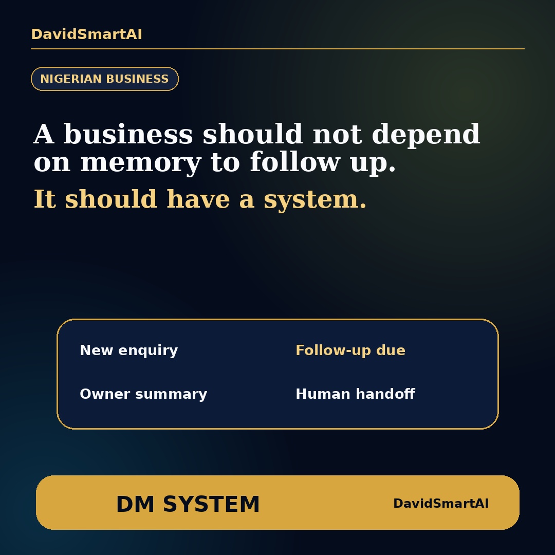 davidsmartai's tweet photo. A business should not depend on memory to follow up.

It should have a system.

New enquiries. Follow-ups due. Owner summaries. Customer status. Human handoff.

That’s where practical AI workflow support becomes useful.

DM “SYSTEM”.

#DavidSmartAI https://t.co/GDzejTJljs