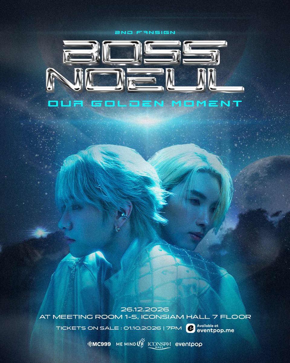 eventpopdotme's tweet photo. Boss & Noeul 2nd Fansign : Our Golden Moment
.
🗓️ วันเสาร์ที่ 26 ธันวาคม 2569
🕛 10.00 - 23.00 น.
📍 ICONSIAM HALL 7 floor, Meeting Room 1-5
🎟️ ซื้อบัตร >> https://t.co/Q5HF4QRQ5i 
.
#BossNoeul2stFansignBKK
#BossChaikamon #Noeulnuttarat
#BossNoeul #Eventpop
___
จุดนัดพบของคนรักงานคอนเสิร์ตและอีเวนต์ ติดตามเราได้ที่
Website : https://t.co/eFheoDkrUs 
Facebook / Instagram : Eventpop
X : @eventpopdotme
LINE OA : @eventpop