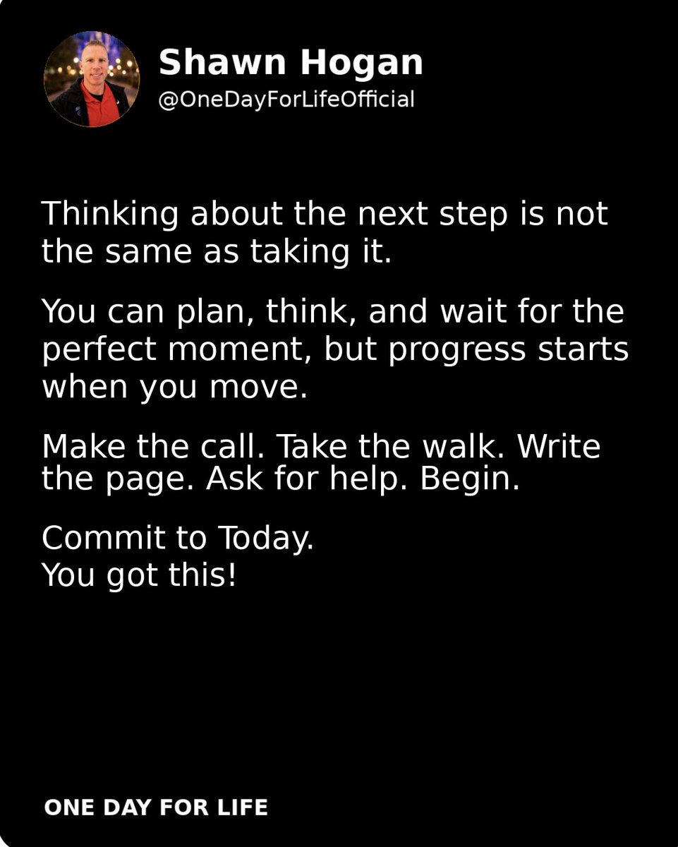 ODFLOfficial's tweet photo. Thinking about the next step is not the same as taking it.

What is one action you can take today that turns thought into movement?

Commit to Today. You got this!

#OneDayForLife #ICOMMIT https://t.co/2kPXsb6iN5