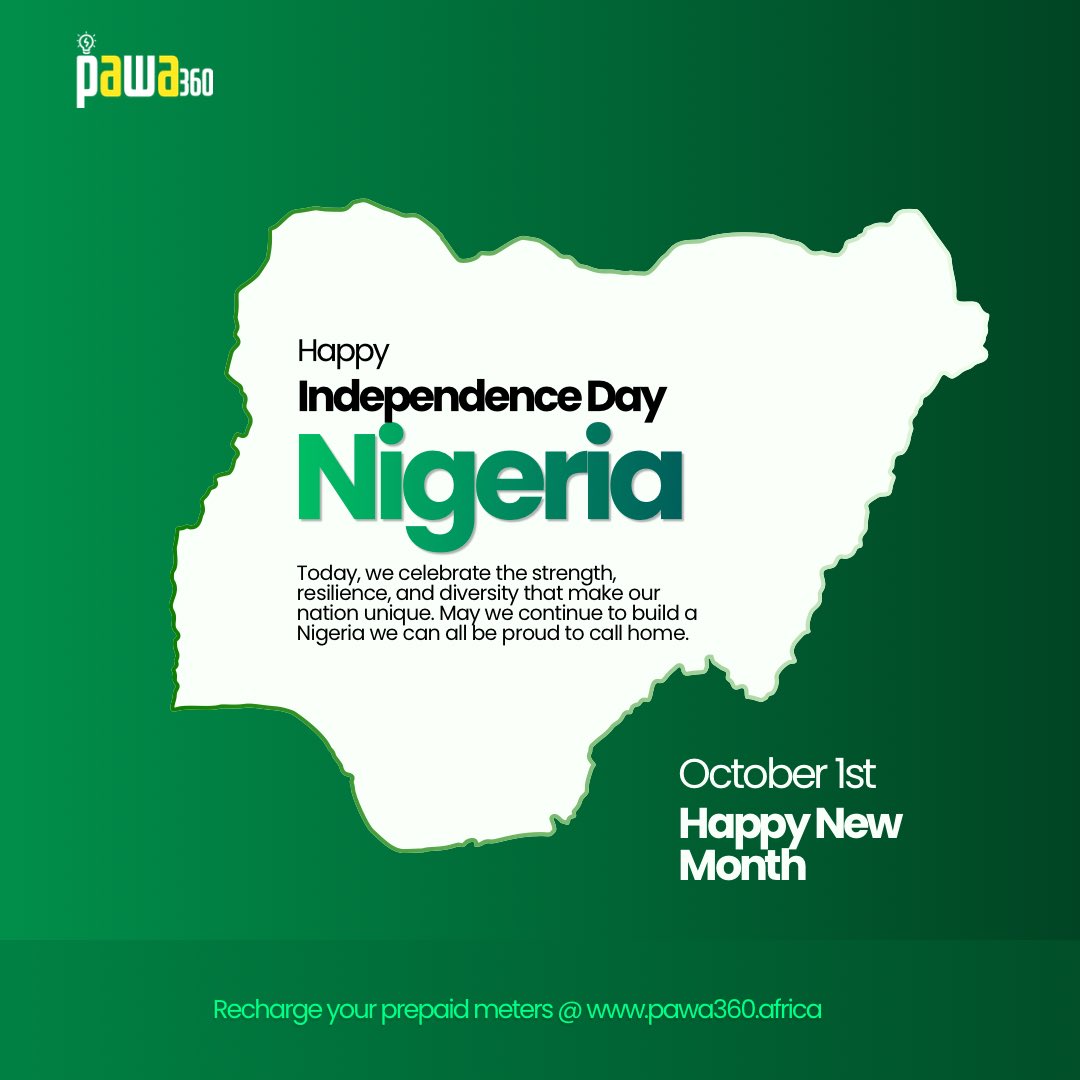 pawa360africa's tweet photo. Happy Independence Day, Nigeria! ๐ณ๐ฌ๐
Hereโs to our people, our possibilities, and a brighter October. Happy New Month! โจ
Keep the celebrations powered, Recharge your prepaid meter at https://t.co/n1AQQpSgqv
#NigeriaIndependenceDay #Pawa360 #Hapynewmonth #October1st https://t.co/U3vX0mSrvE